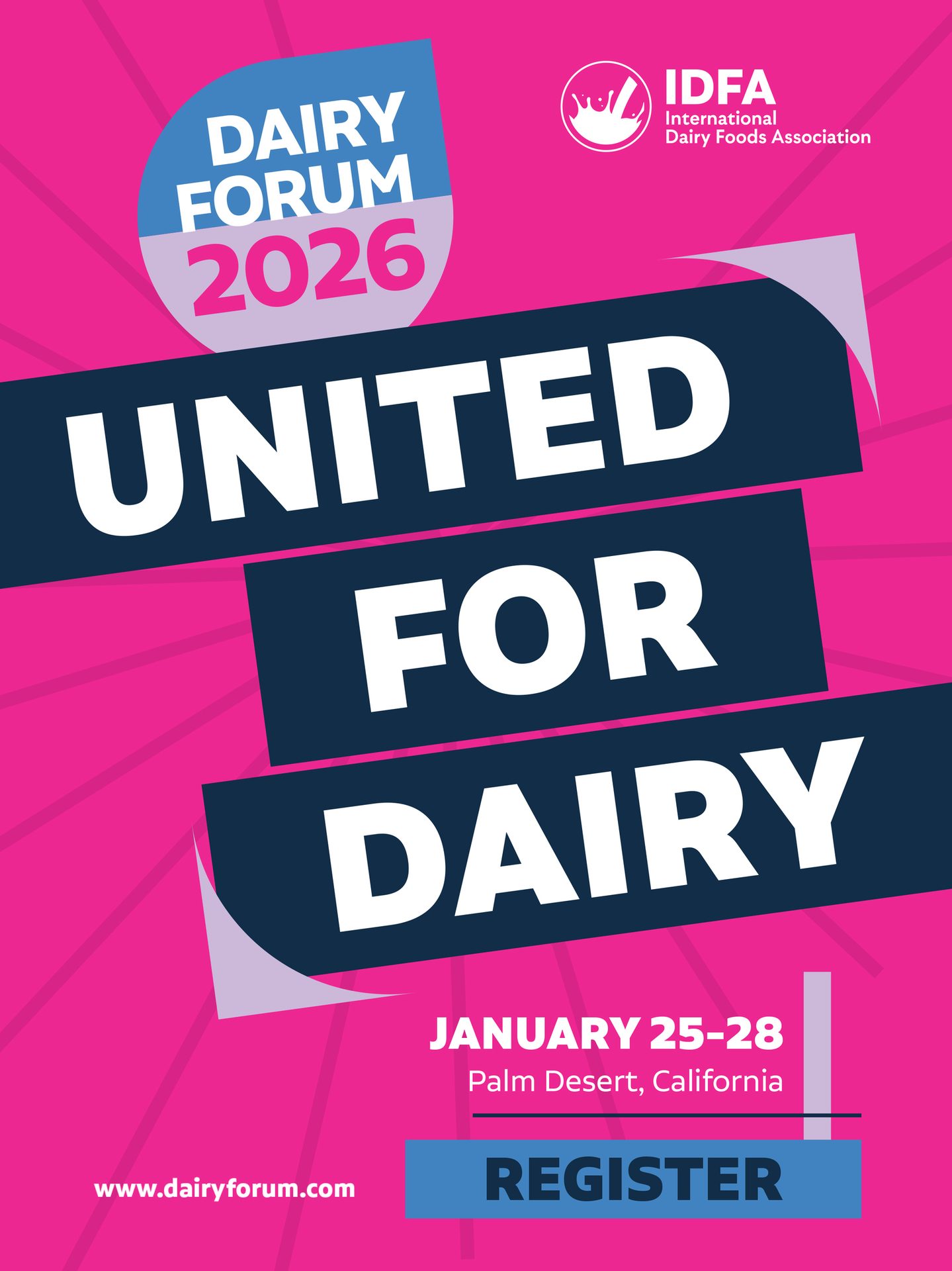 IDFA Dairy Forum 2026 poster: "United for Dairy." Jan 25-28, Palm Desert, CA. Register.
