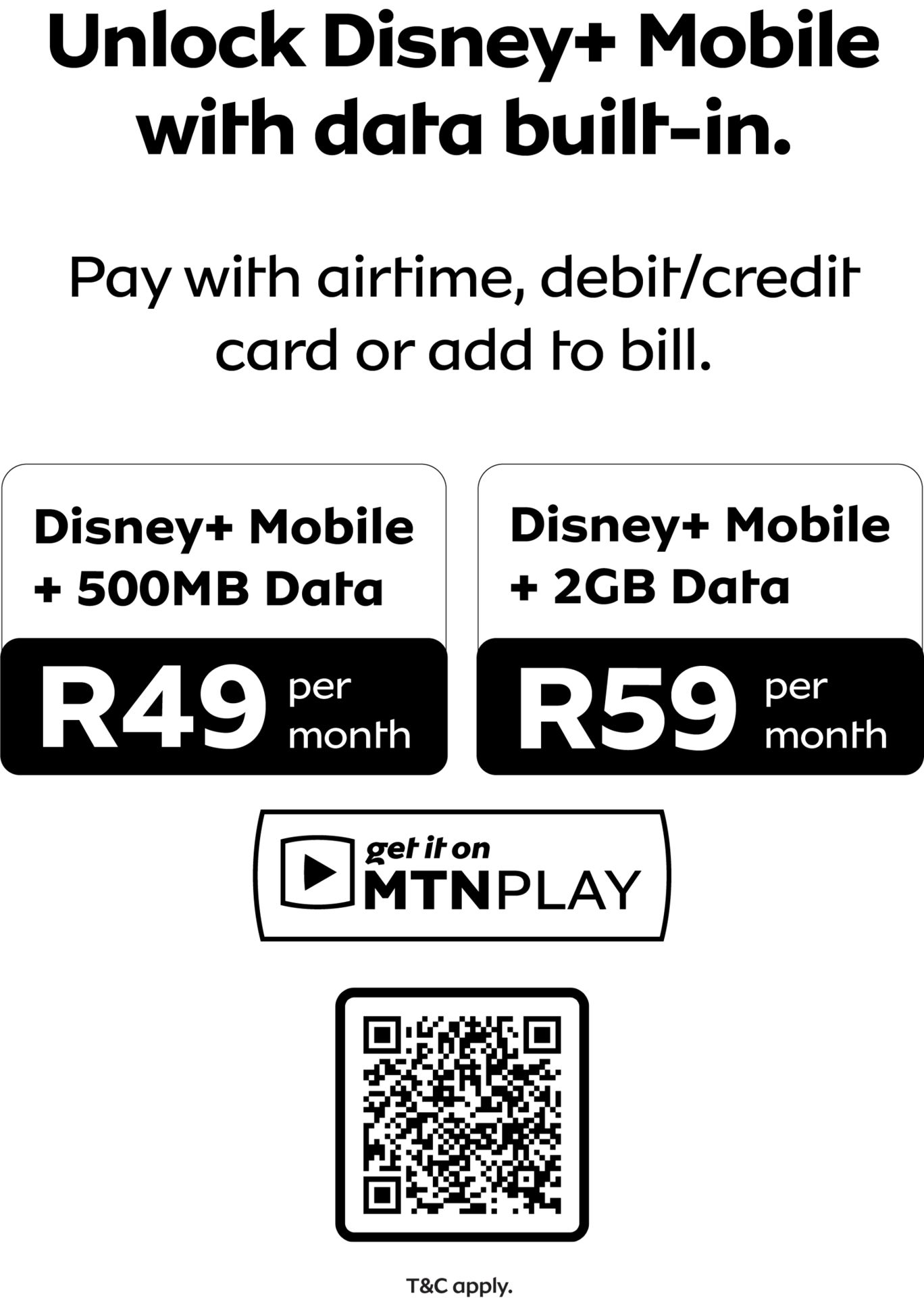 Disney+ Mobile with data bundles from MTN, showing R49 for 500MB and R59 for 2GB, with a QR code.