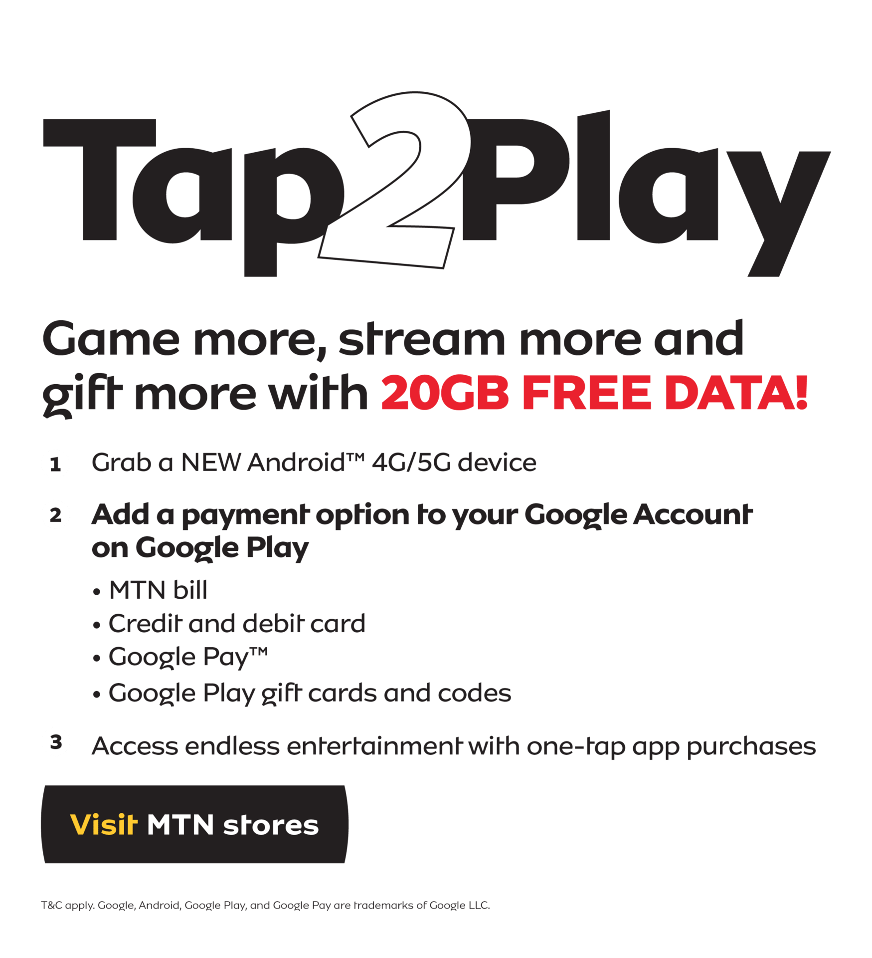 Ad for Tap2Play: Game, stream, gift more with 20GB free data. Steps to get it and visit MTN stores.