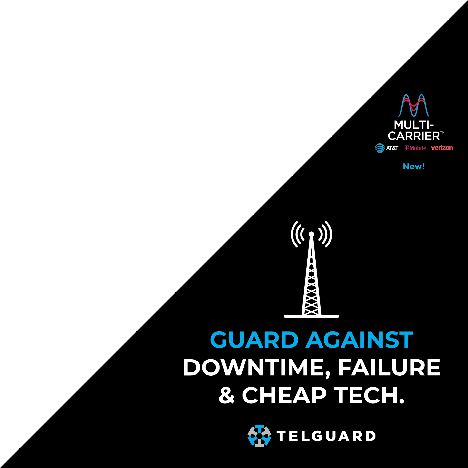 Telguard Multi-Carrier ad with cell tower: Guards against downtime, failure, & cheap tech.
