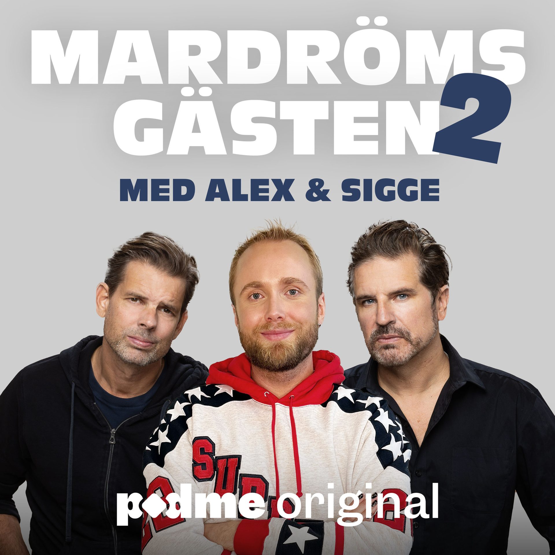 Album cover with three men (two older, one younger bearded) and text: "MARDROMSGÄSTEN 2 MED ALEX & SIGGE Podme original".