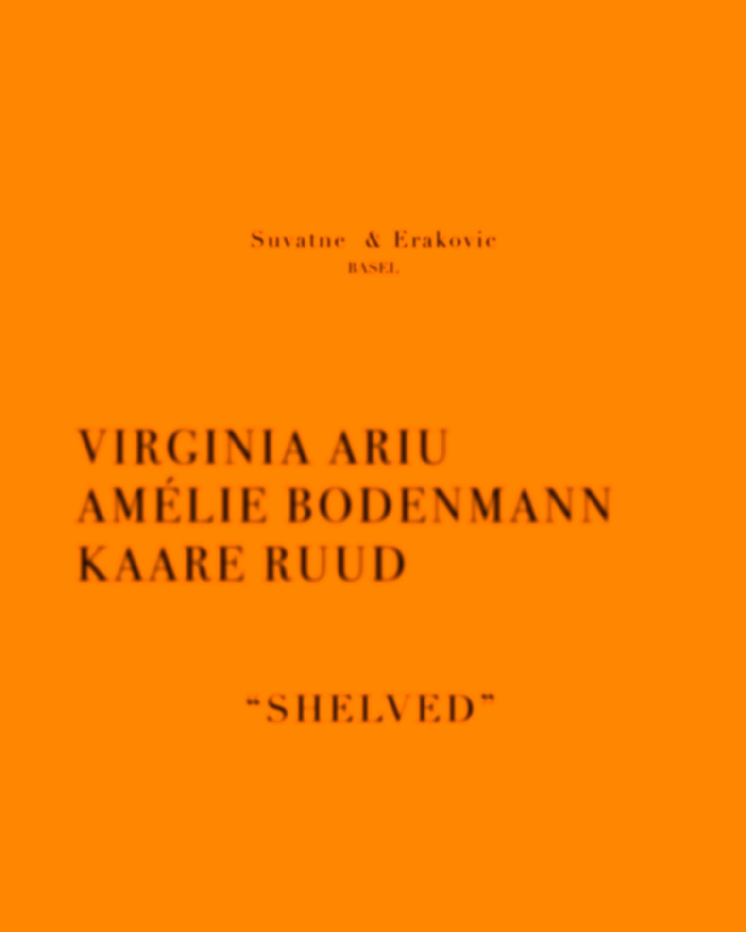 Orange poster for "SHELVED" with artists Virginia Ariu, Amélie Bodenmann, Kaare Ruud.