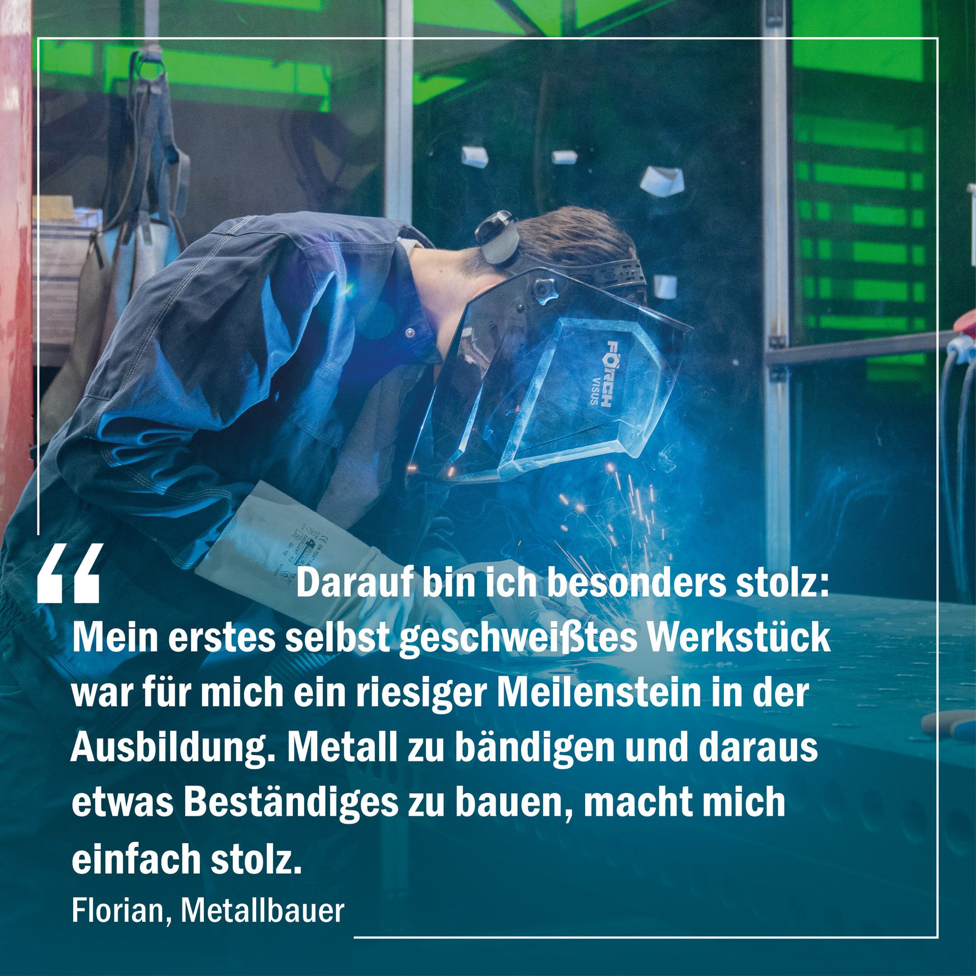 Florian, a metalworker, welds his first self-made workpiece, a milestone in his training.