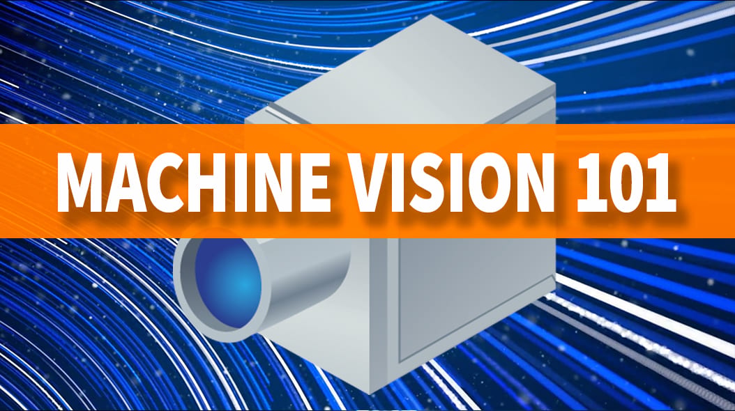 Machine Vision 101