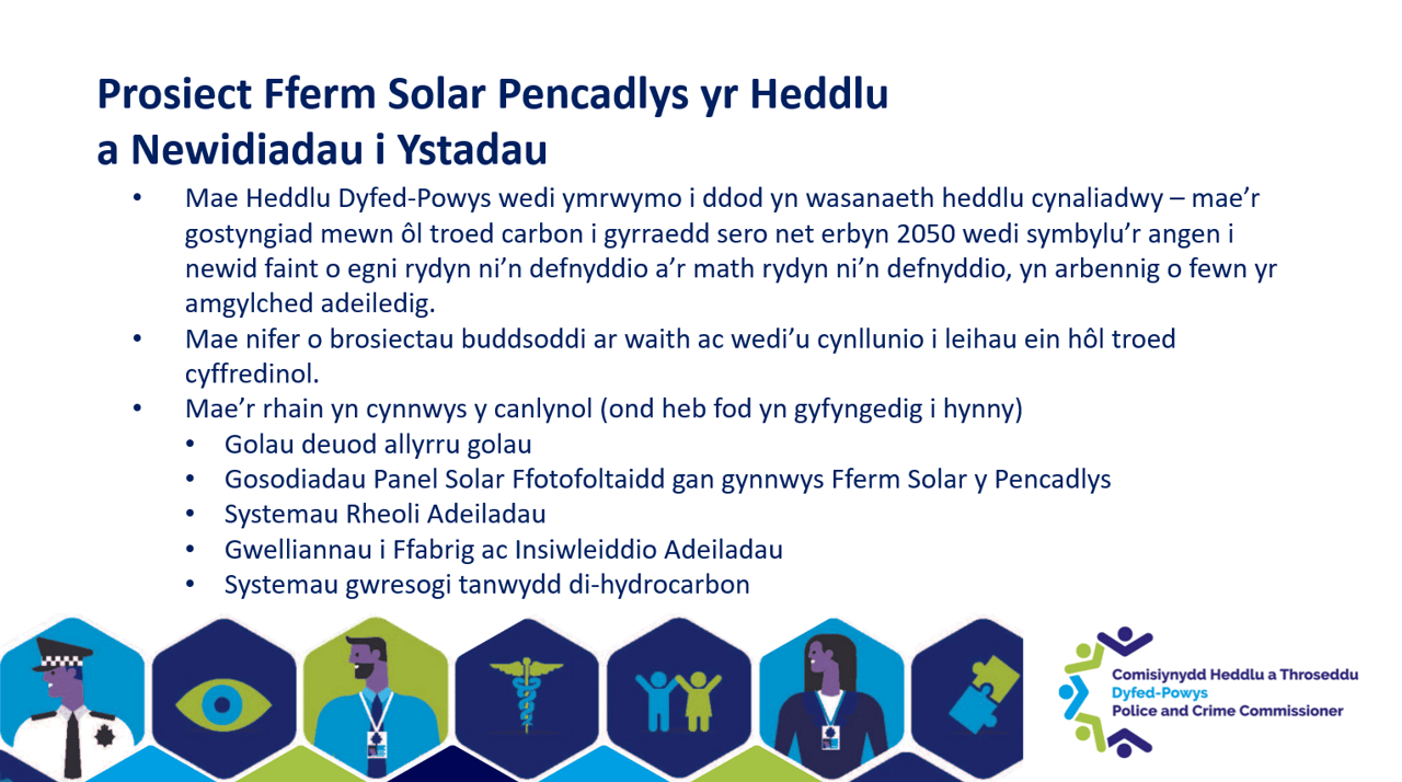 Welsh text about Dyfed-Powys Police HQ solar farm and estate changes project.