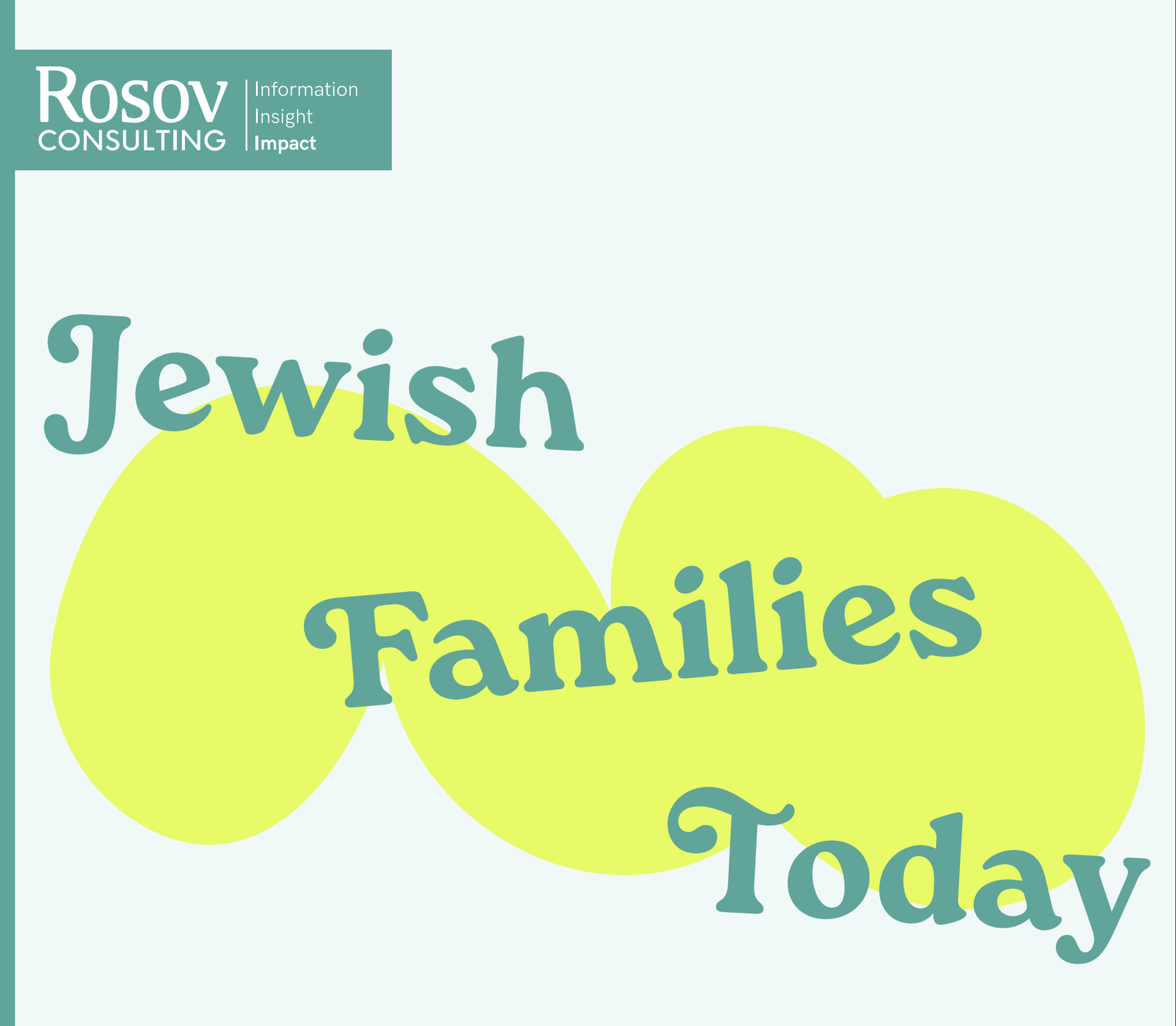 Rosov Consulting logo above "Jewish Families Today" in green text on yellow shapes.