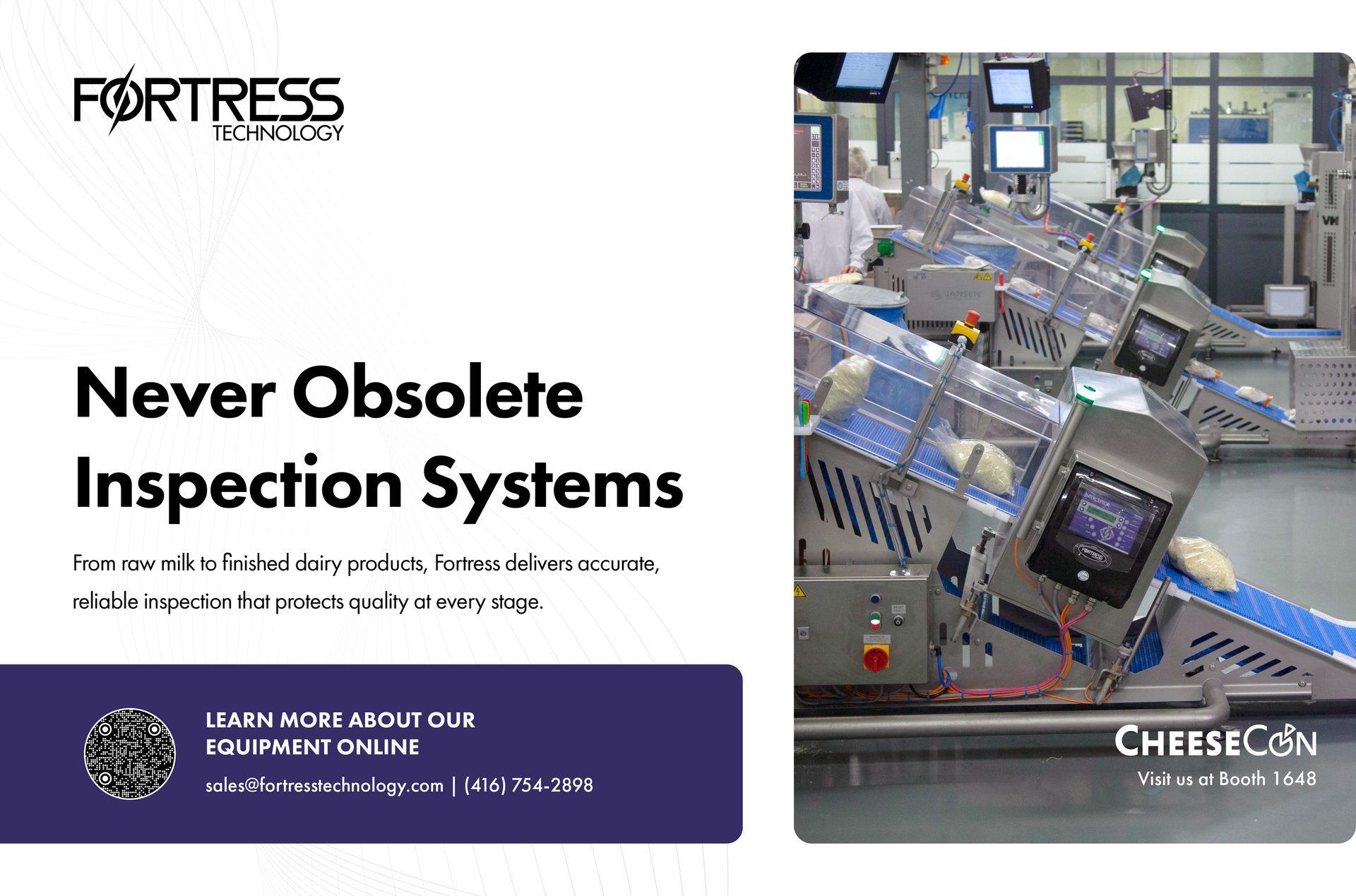 Fortress Technology inspection systems for dairy at CheeseCon Booth 1648.