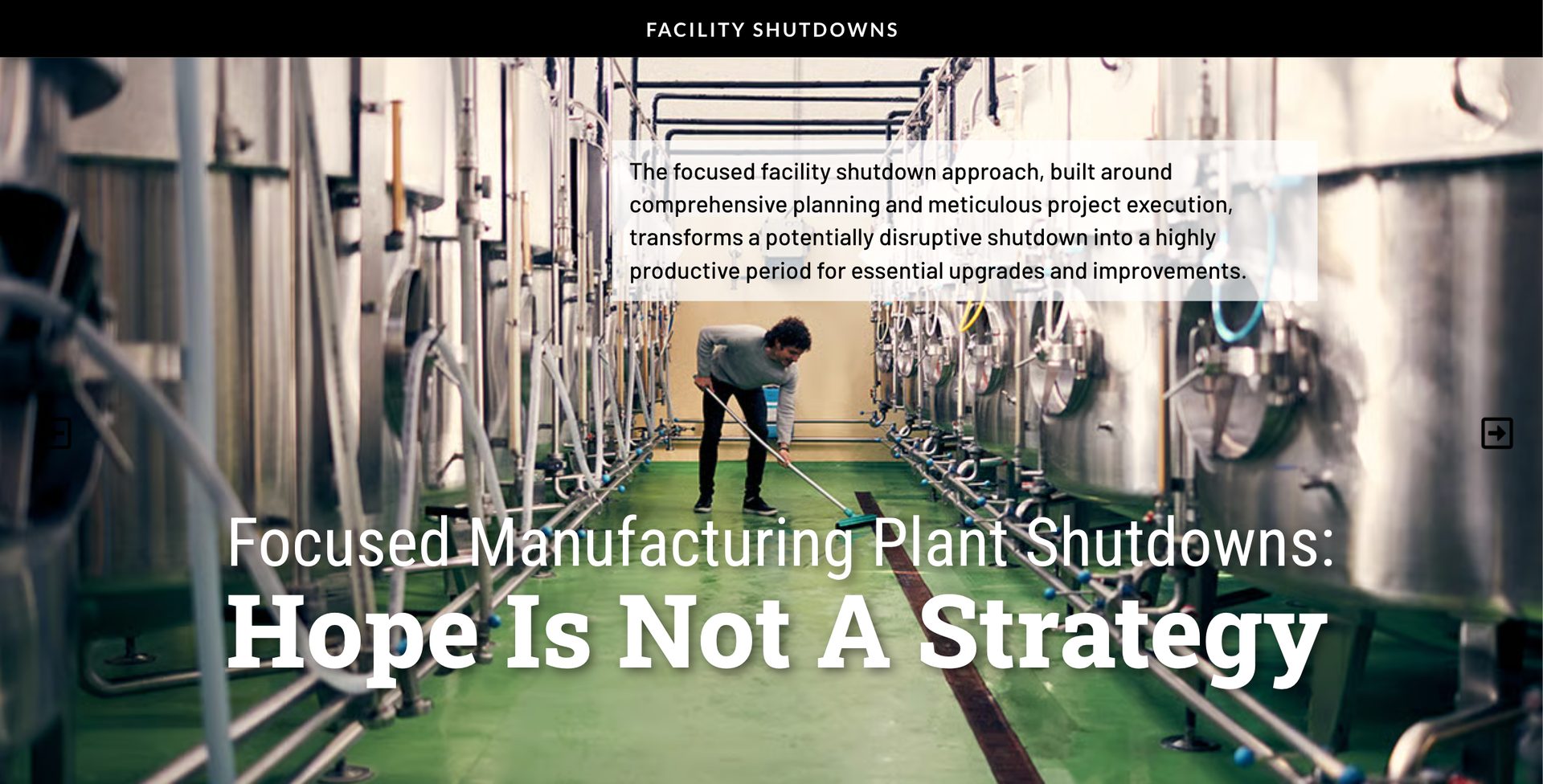 Man sweeping a factory floor with large tanks, text about facility shutdowns strategy.