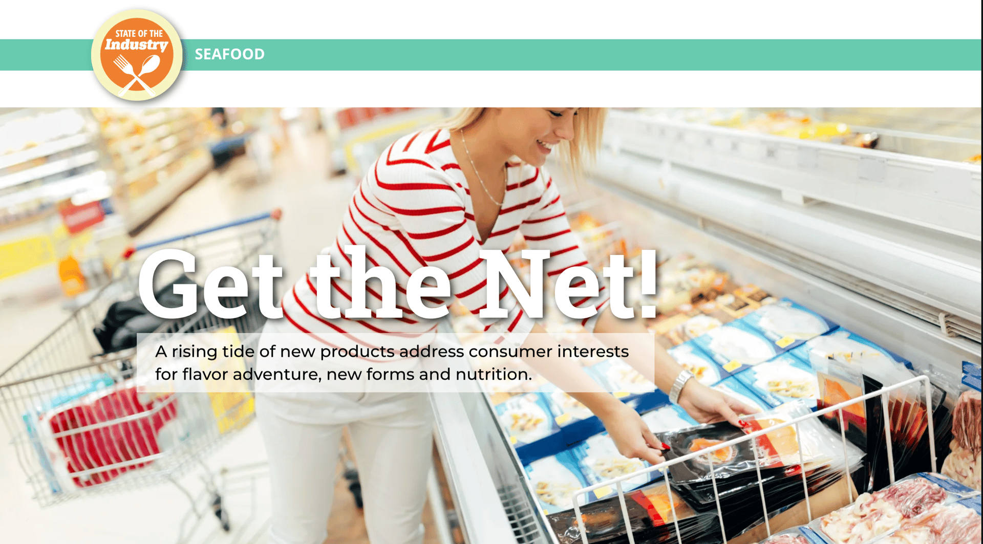 Woman selects seafood from a supermarket freezer, highlighting new product trends for flavor and nutrition.