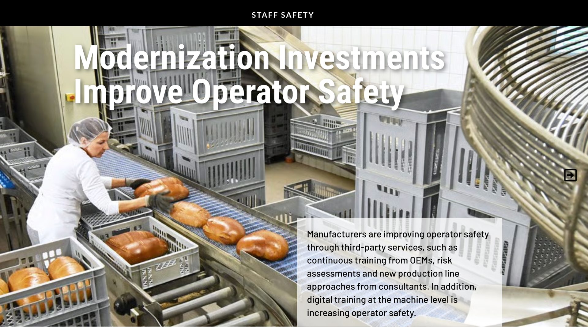 A bakery worker handles bread on a modernized conveyor line, showcasing investments in operator safety.