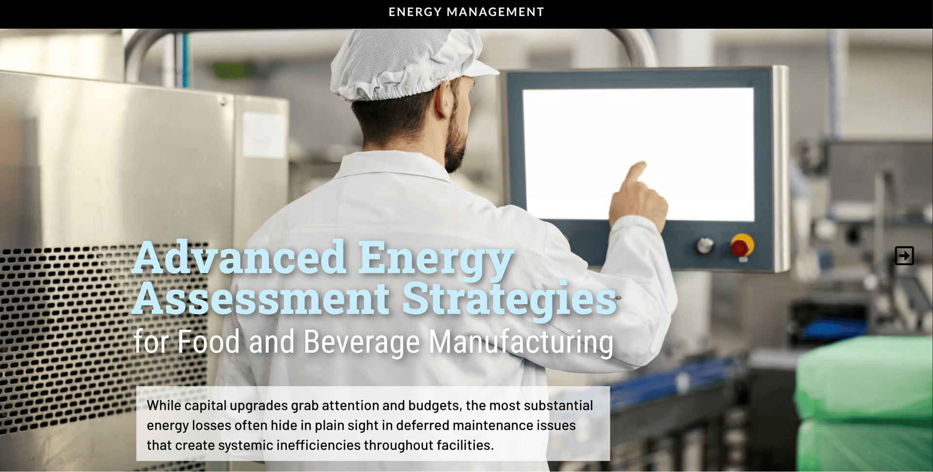 Man in a food factory uniform interacting with a control panel, text about energy assessment strategies.