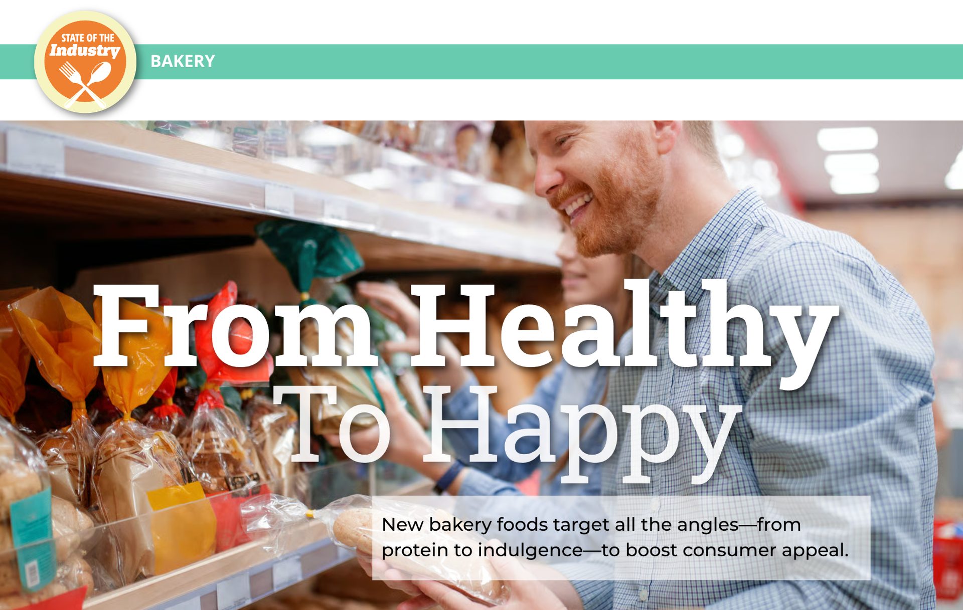 Man smiling in a bakery aisle, surrounded by bread, with text "From Healthy To Happy".
