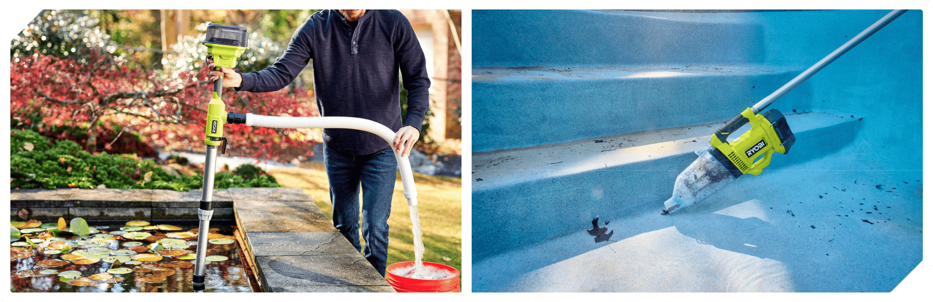 A person uses a Ryobi pump on a pond; a Ryobi cleaner on a pool.