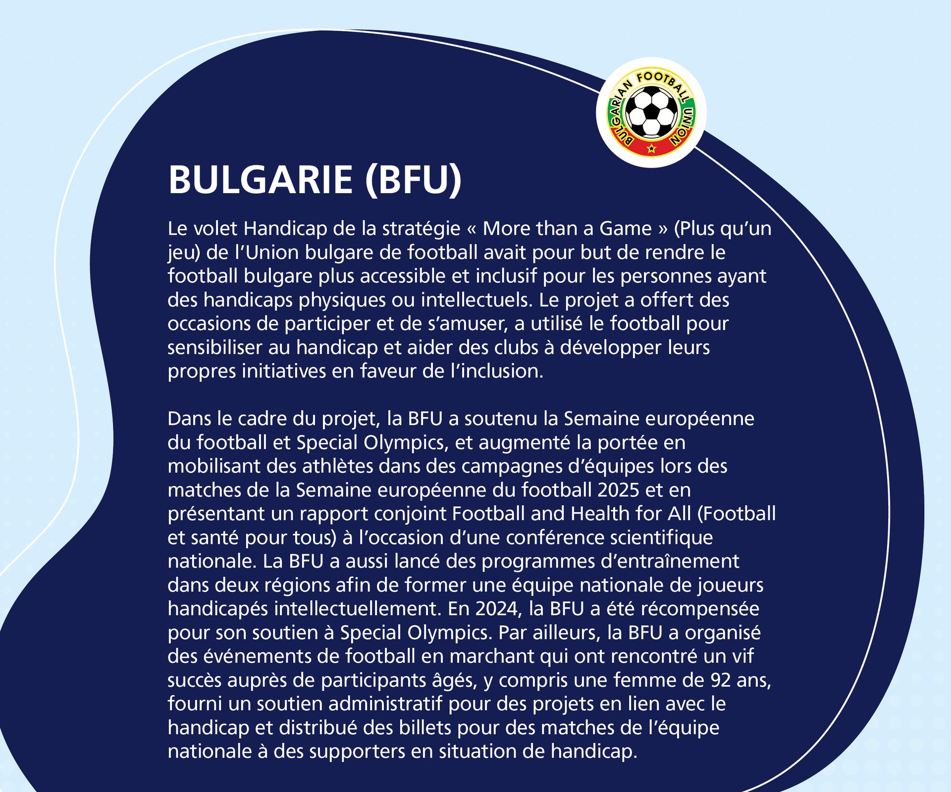 BFU's 'More than a Game' strategy promotes disability inclusion in Bulgarian football via initiatives.