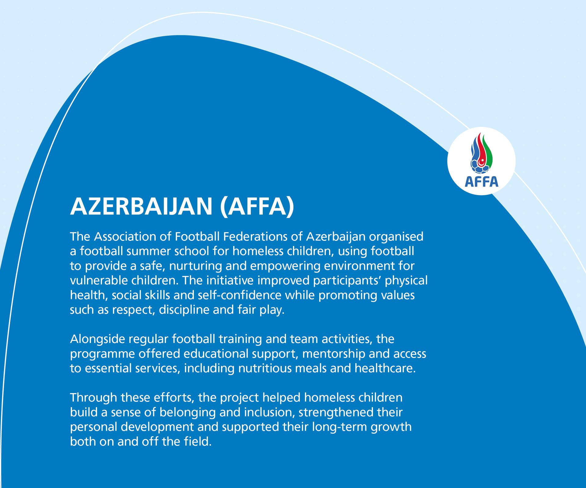 Blue graphic with AFFA logo and text on Azerbaijan's football school for homeless children.