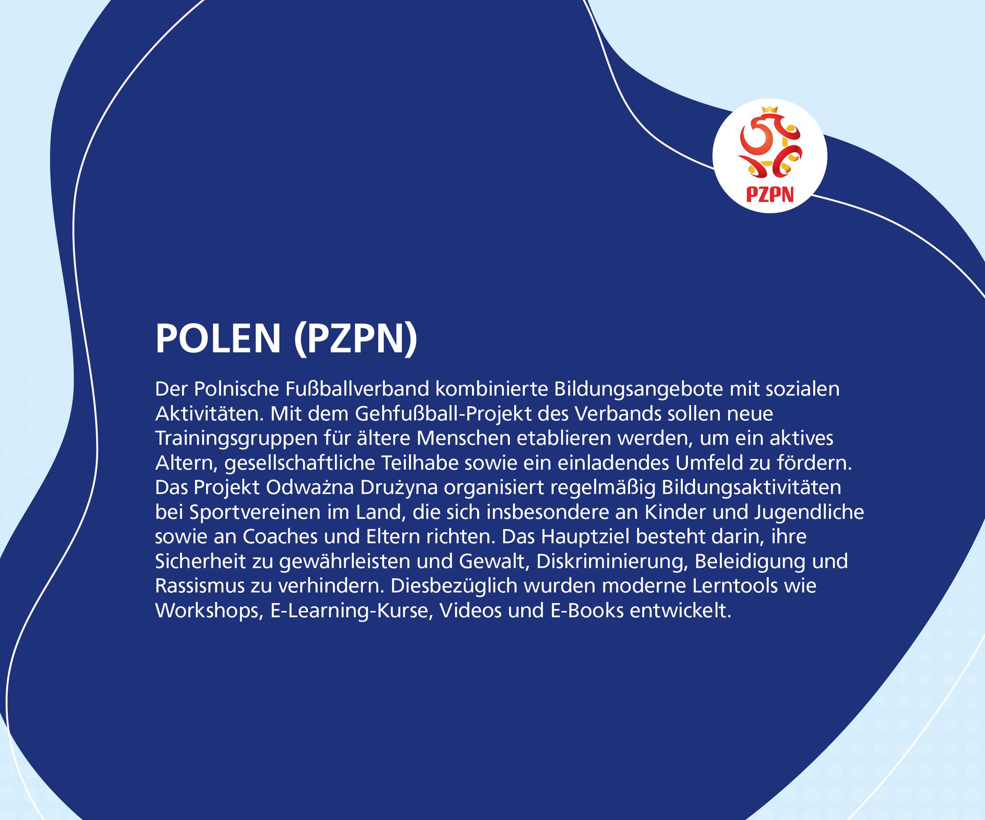 Polish FA promotes active aging & inclusion via walking football & educational projects to prevent discrimination.