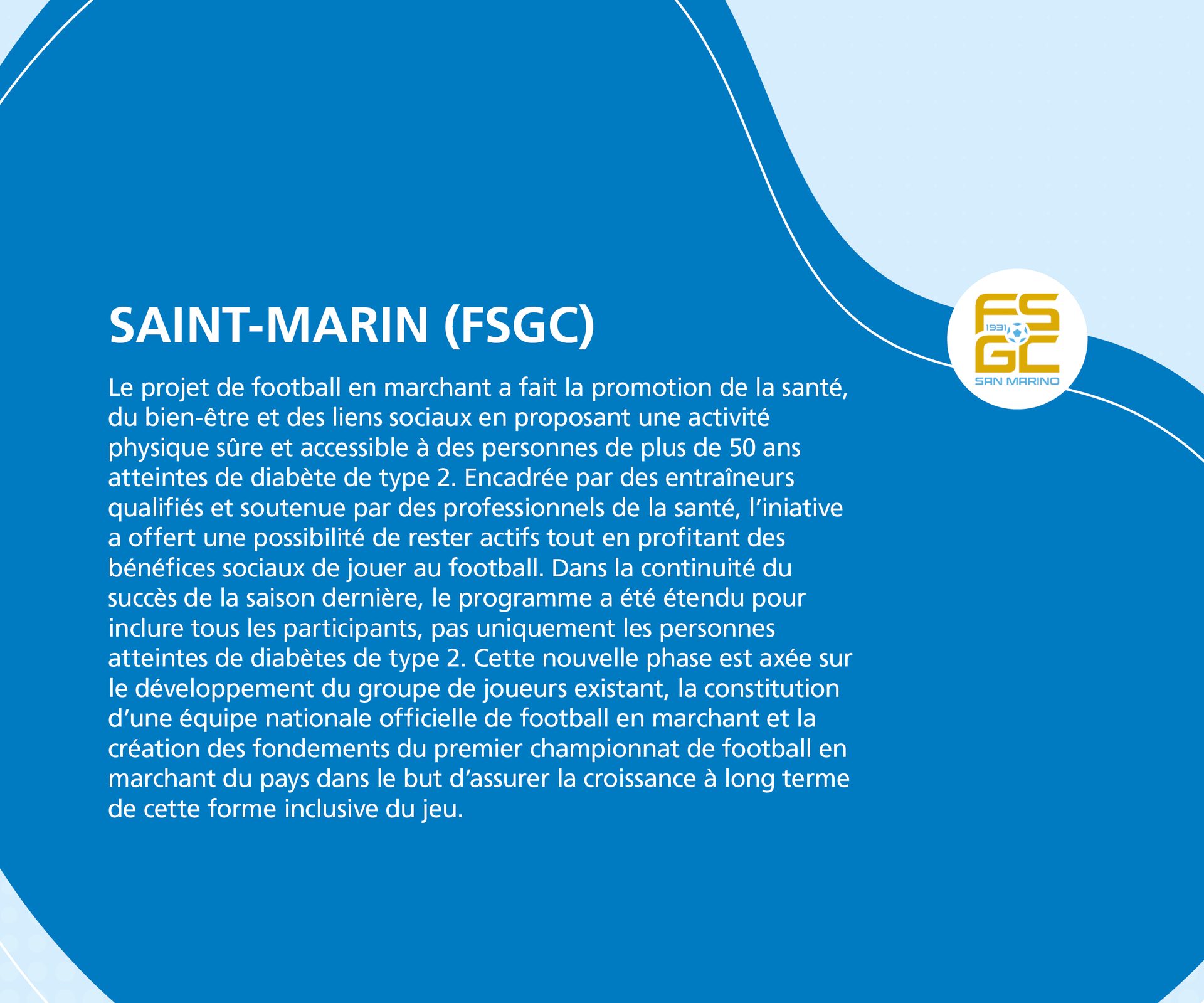 Blue graphic with text detailing San Marino's walking football project for health and social links, featuring the FSGC logo.