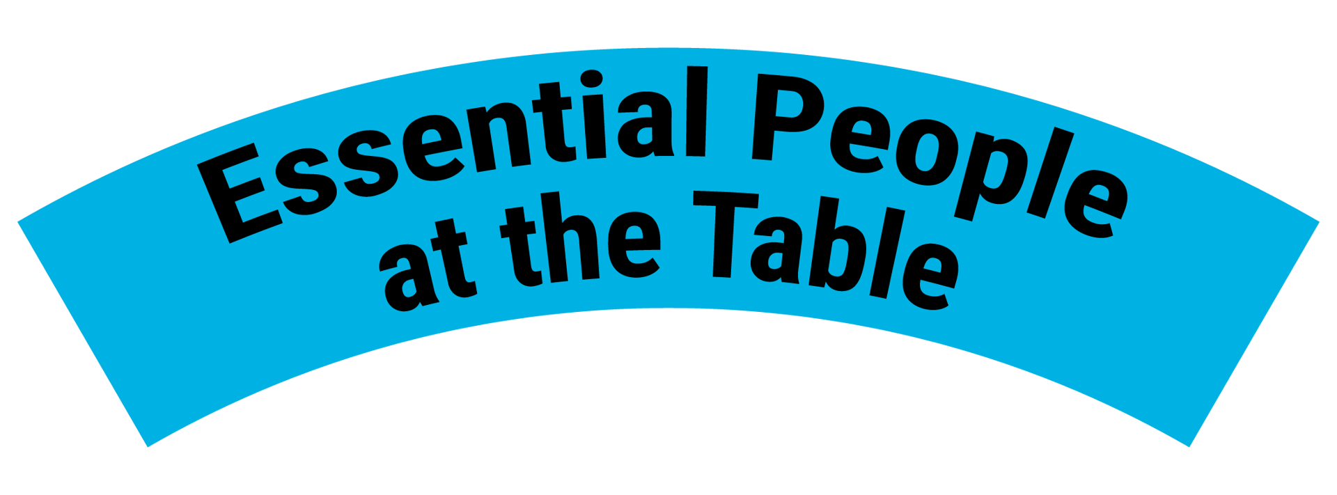 Essential People at the Table