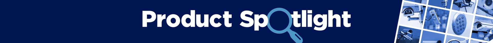 "Product Spotlight" text with a magnifying glass, alongside a collage of blue-toned security cameras.