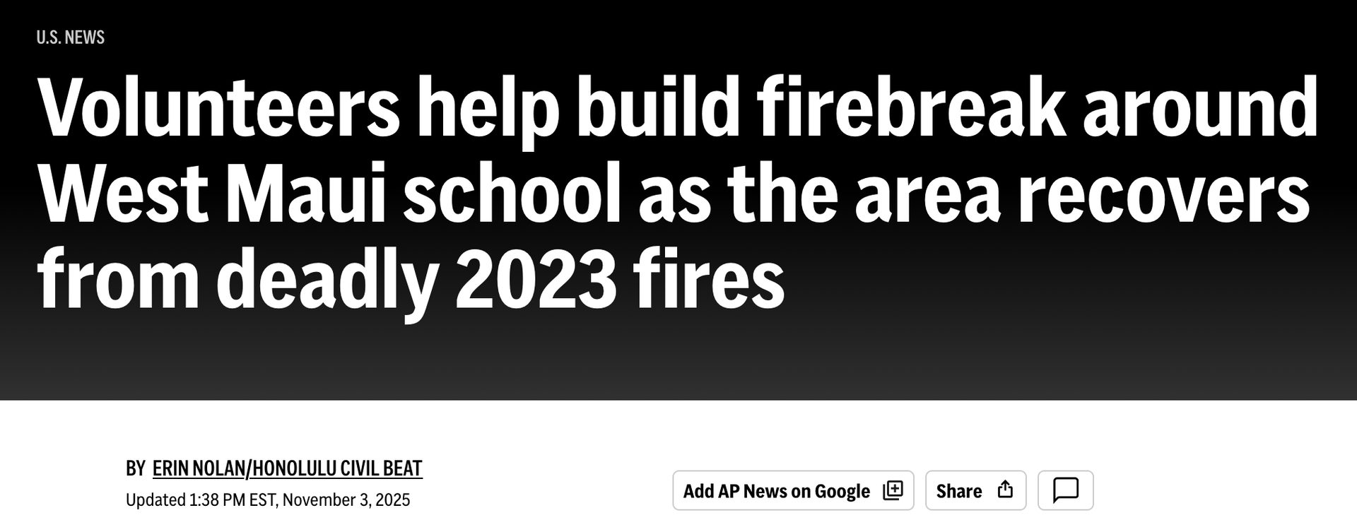 News headline: West Maui volunteers build firebreak around school post-2023 fires.