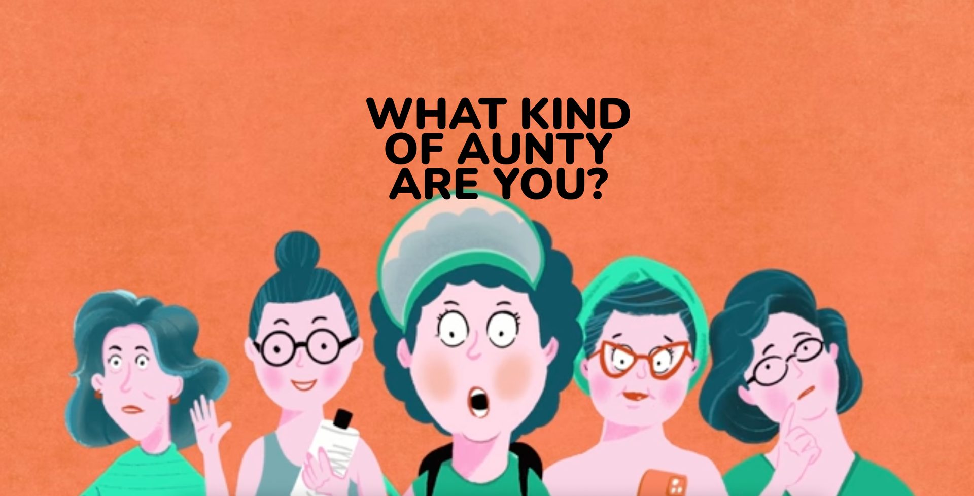 Five cartoon "aunties" with various expressions and text: "WHAT KIND OF AUNTY ARE YOU?"