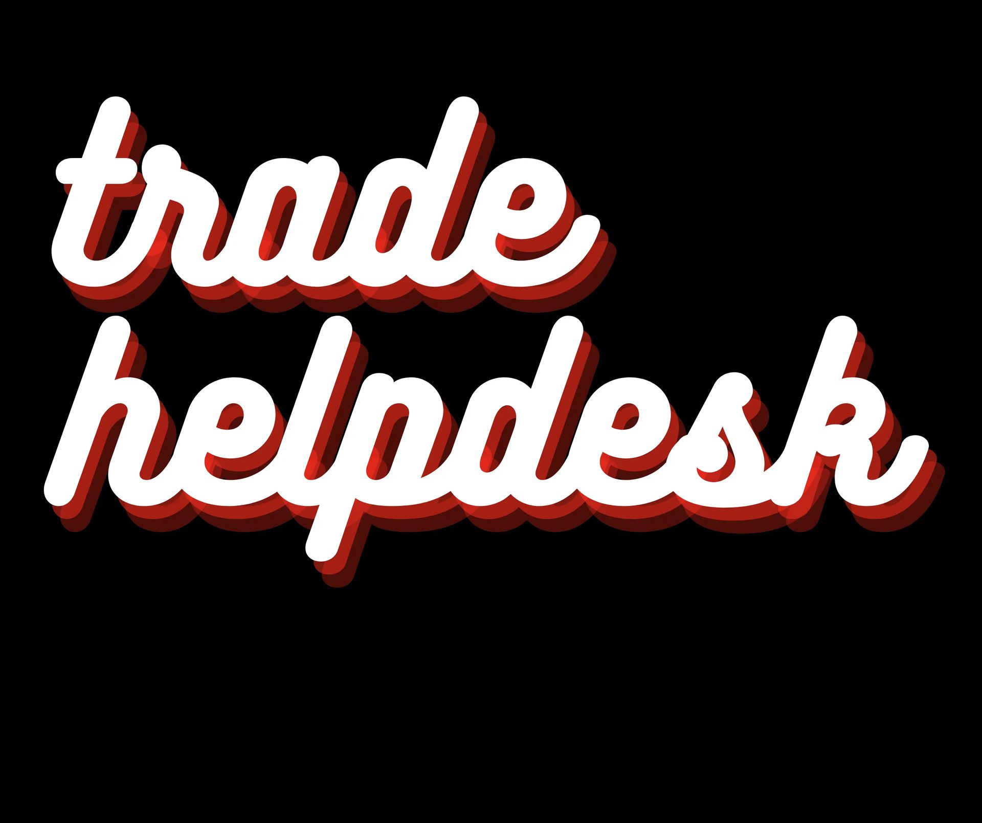 "trade helpdesk" in white script with a red shadow on a black background.
