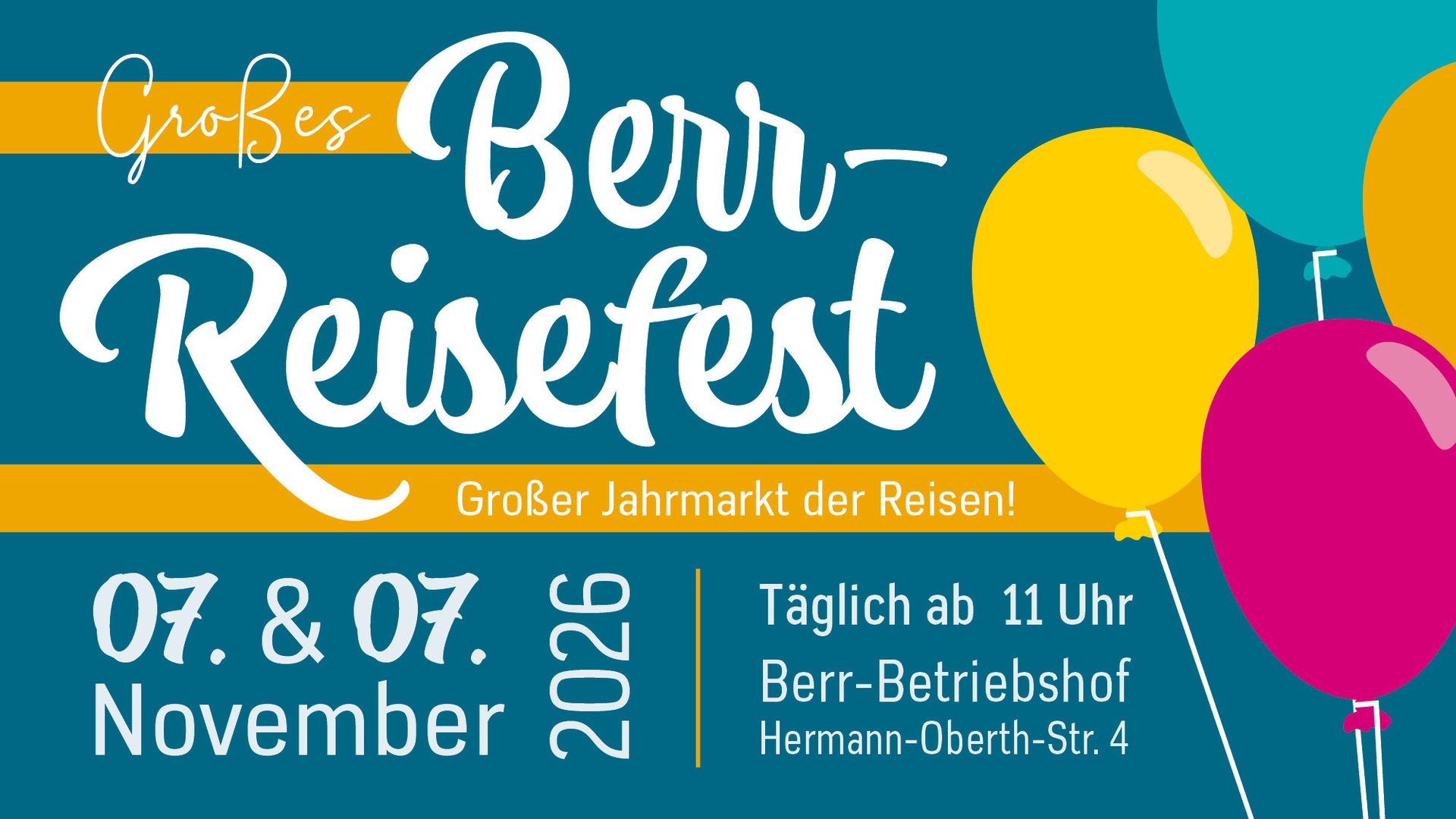 Advertisement for the 'Großes Berr-Reisefest' on Nov 7, 2026, featuring event details and balloons.