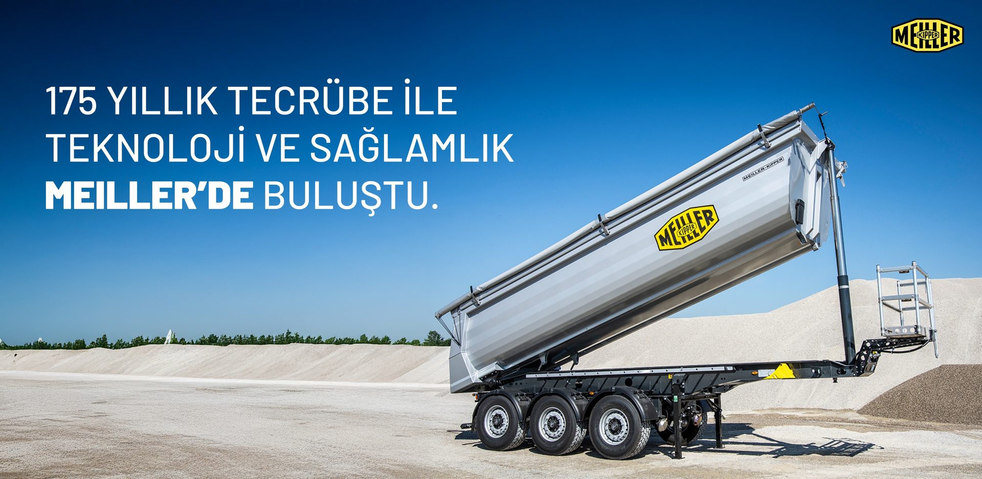 Meiller tipper trailer with text: '175 years experience, technology & durability at Meiller.'