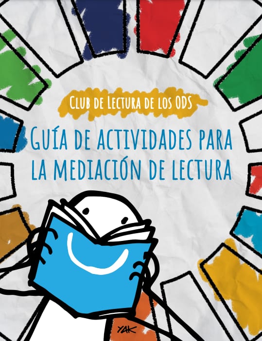 Cartoon figure reading a book, surrounded by colorful blocks. Text: "Club de Lectura ODS: Guía de Actividades."