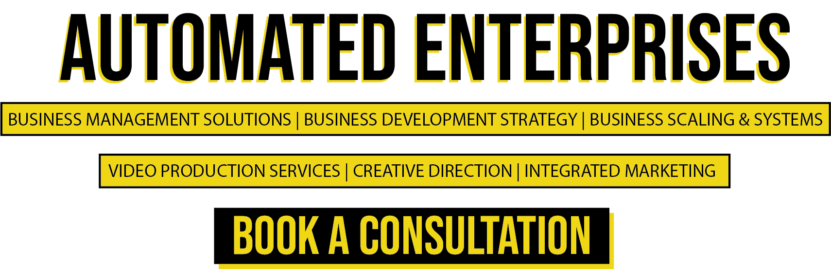 Black text "AUTOMATED ENTERPRISES" with yellow outline, and business services listed below.