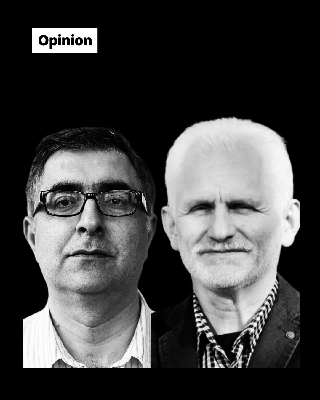 B&W photo of two men: one with glasses and dark hair, another with white hair and beard. 'Opinion' text.