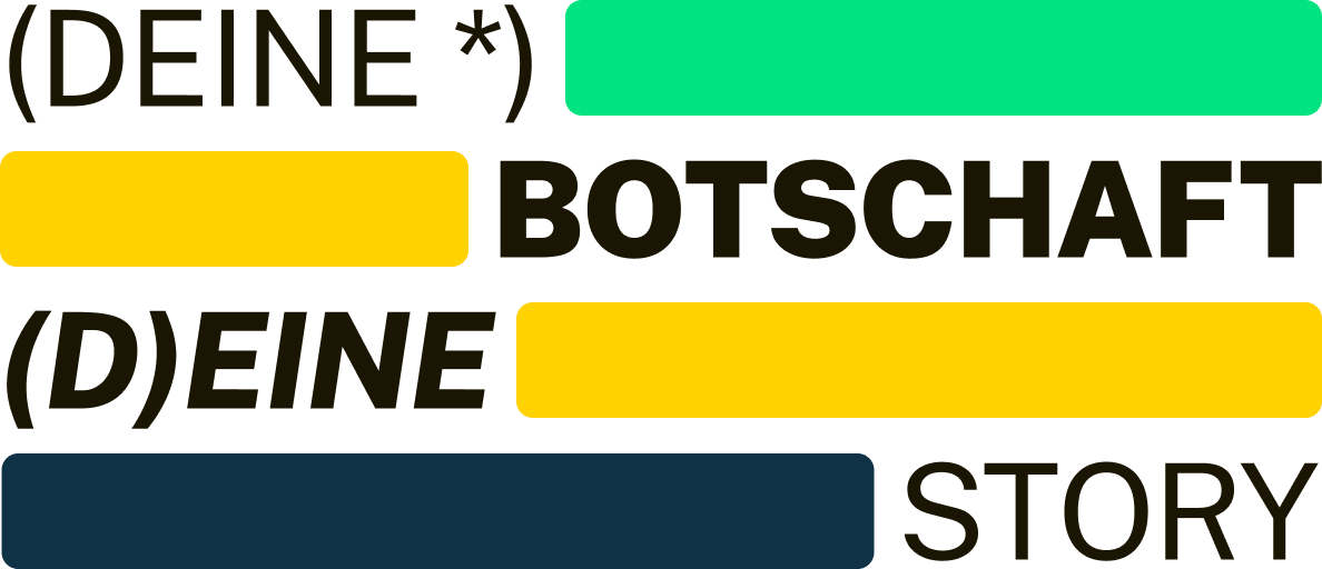 German text 'Deine Botschaft, Deine Story' with colorful rectangular blocks forming an abstract design.