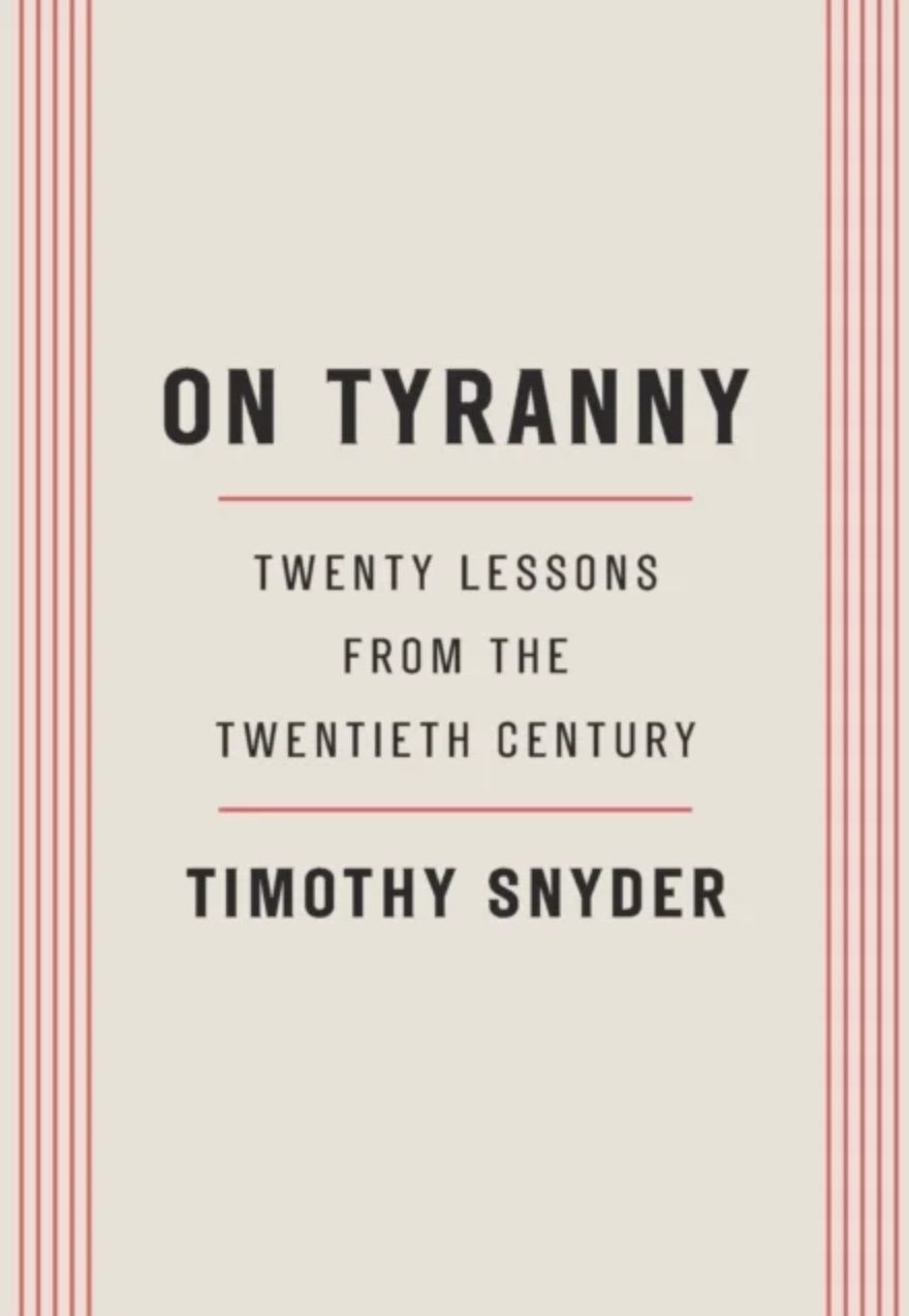Book cover for "On Tyranny: Twenty Lessons from the Twentieth Century" by Timothy Snyder.