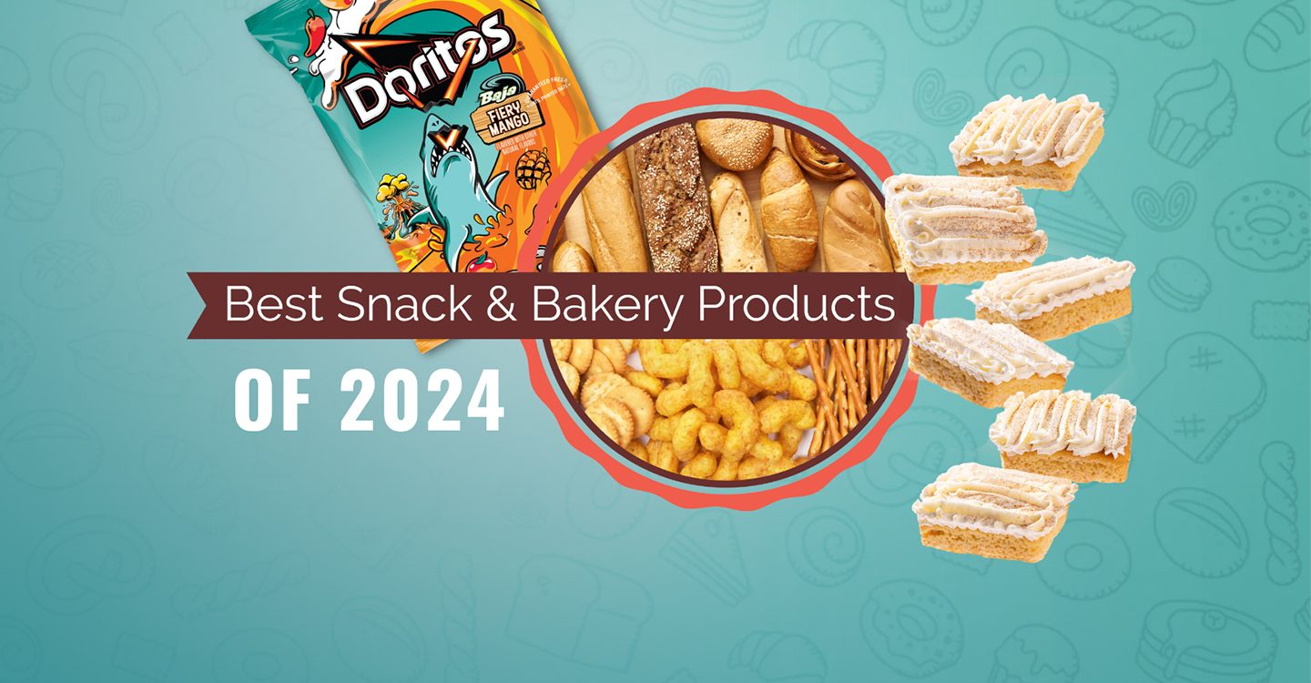 Doritos bag, snacks, bakery products, cakes & "Best Snack & Bakery Products OF 2024" text.