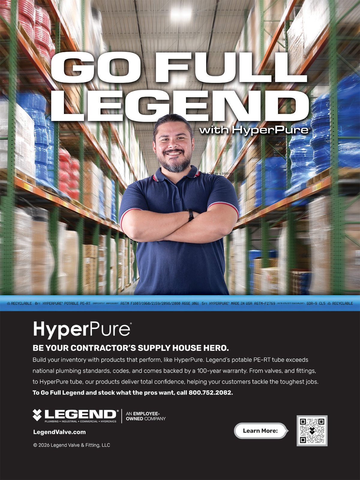 Smiling man in a warehouse with plumbing supplies. Text: "GO FULL LEGEND with HyperPure. Be Your Contractor's Supply House Hero."