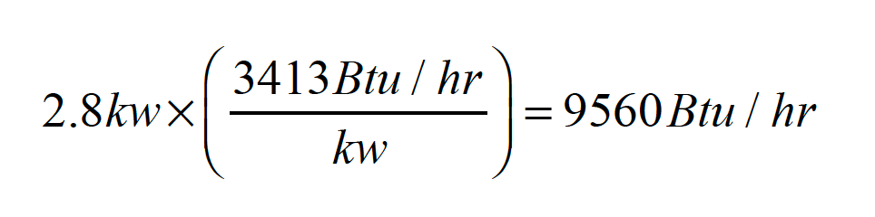 Calculation converting 2.8 kW to 9560 Btu/hr using the conversion factor 3413 Btu/hr per kW.
