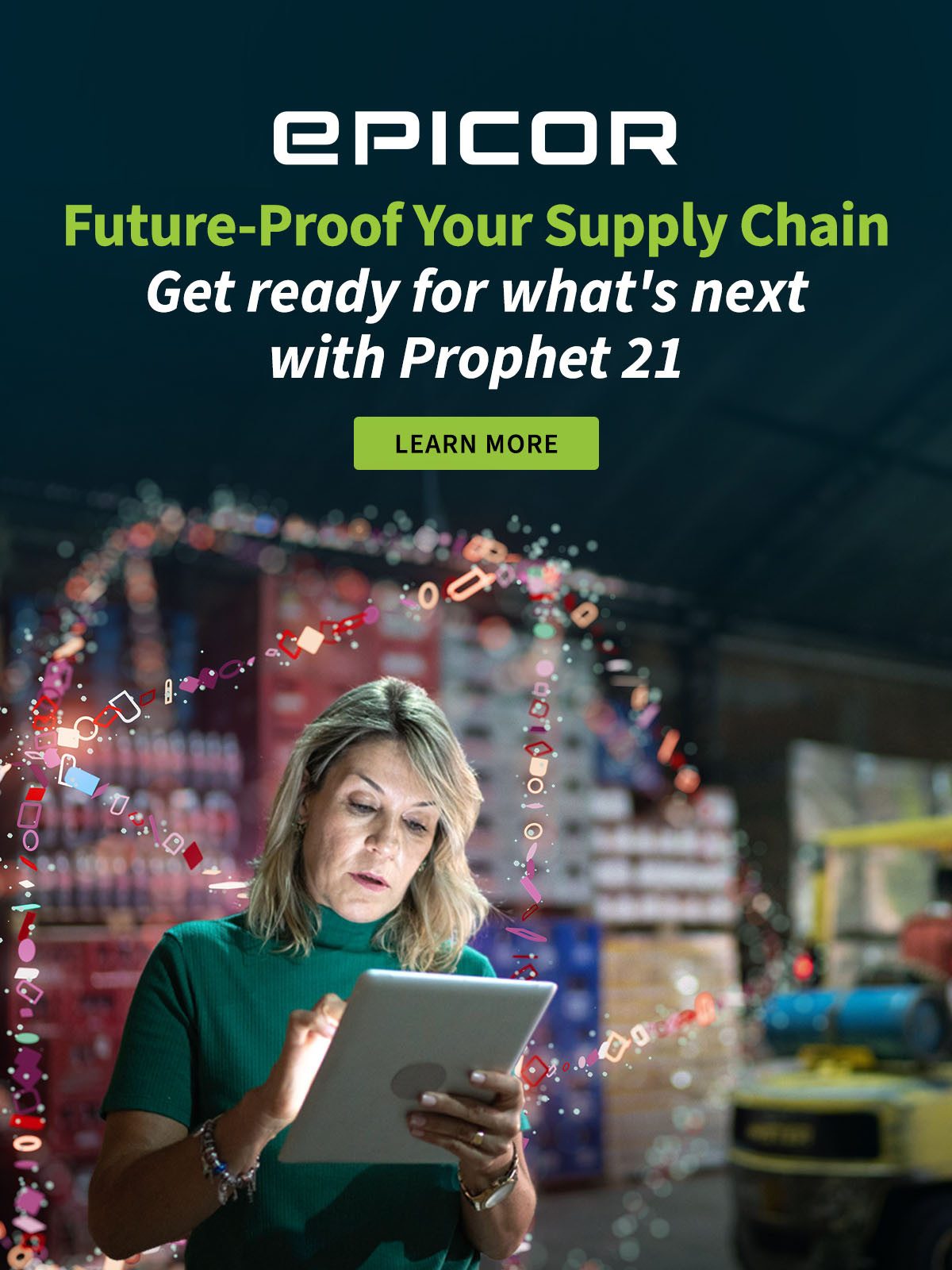 Woman uses a tablet in a warehouse, surrounded by data visuals, promoting Epicor's Prophet 21 supply chain software.