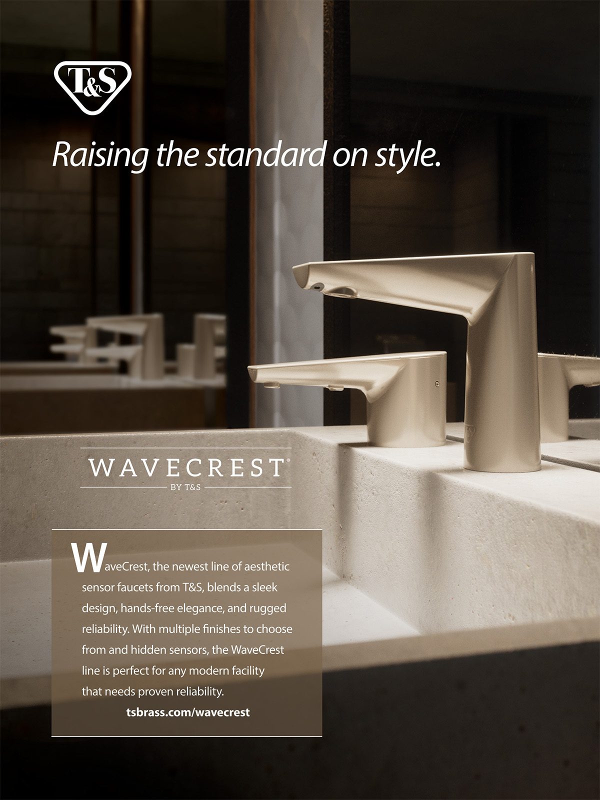 T&S WaveCrest sensor faucets with sleek design and reliability, raising the standard on style.