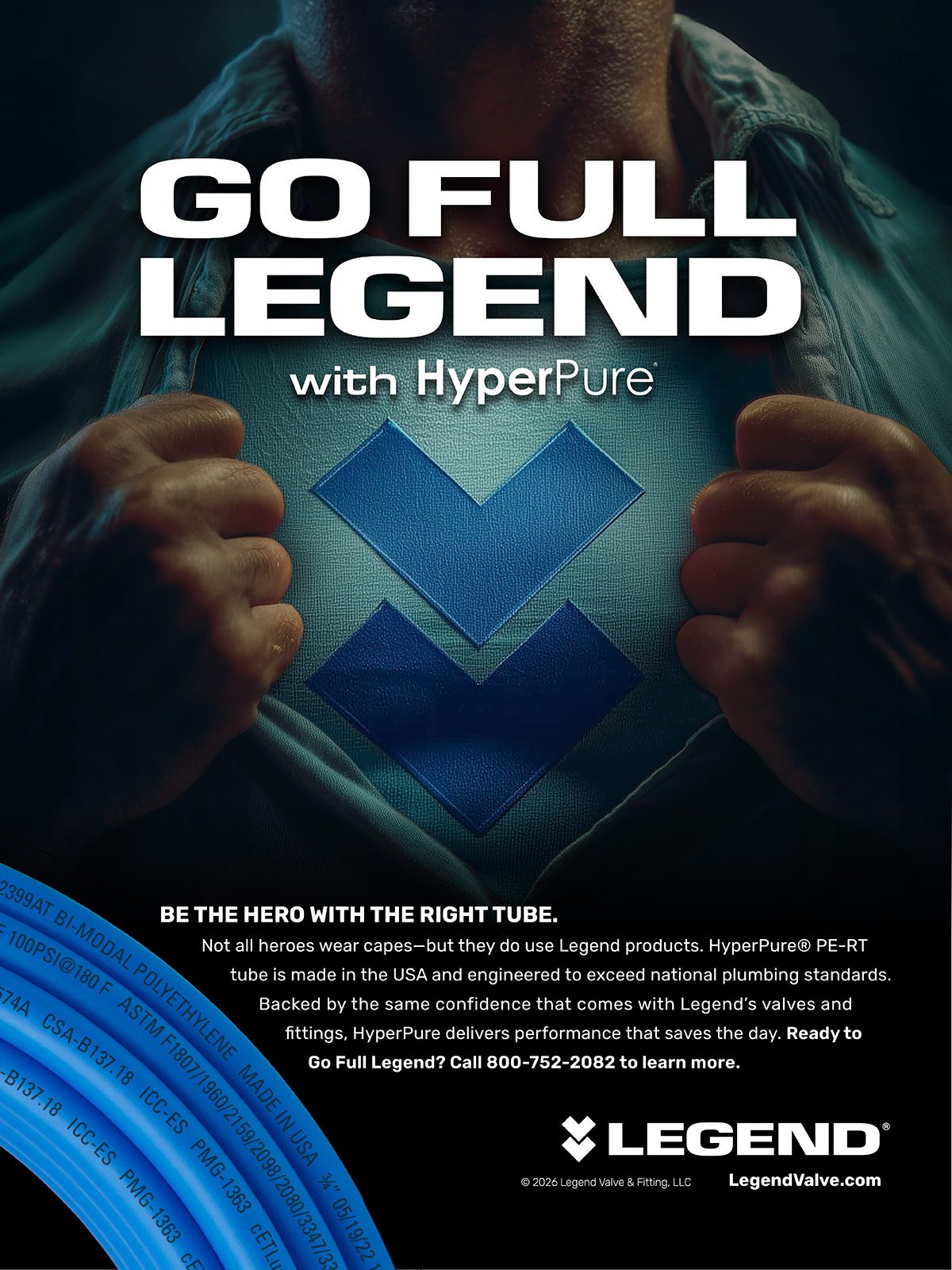 Man opens shirt to reveal a blue 'V' logo, promoting 'Go Full Legend with HyperPure' plumbing tubes.