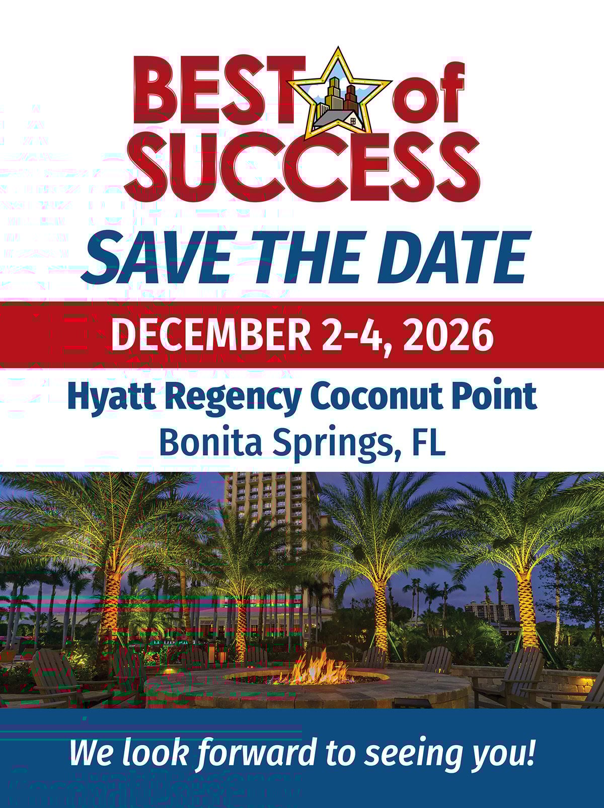 Save the Date: BEST of SUCCESS event, Dec 2-4, 2026, Bonita Springs, FL.