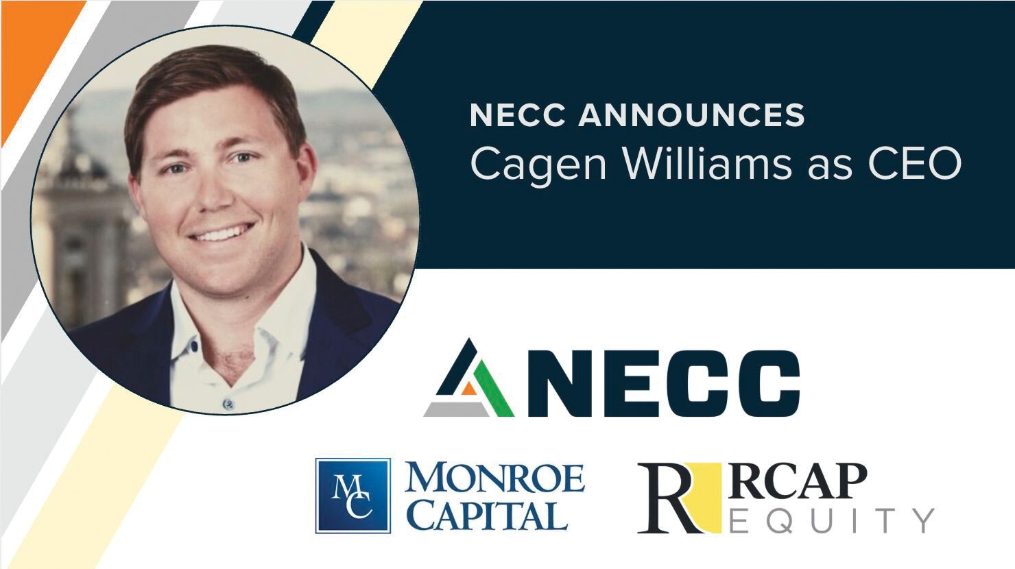 Cagen Williams, announced as NECC CEO, smiling, with NECC, Monroe Capital, and RCAP Equity logos.
