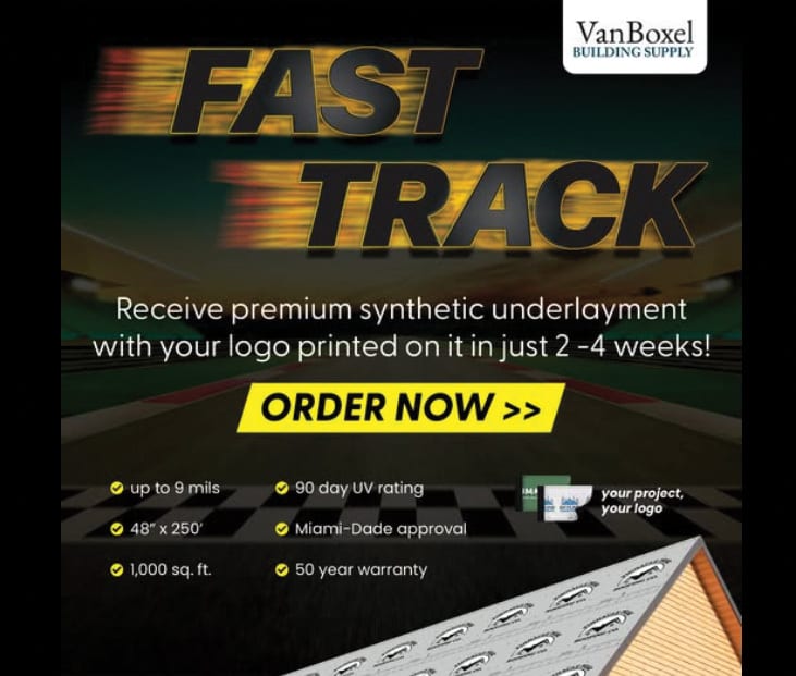 VanBoxel ad: Fast Track custom logo synthetic underlayment in 2-4 weeks.