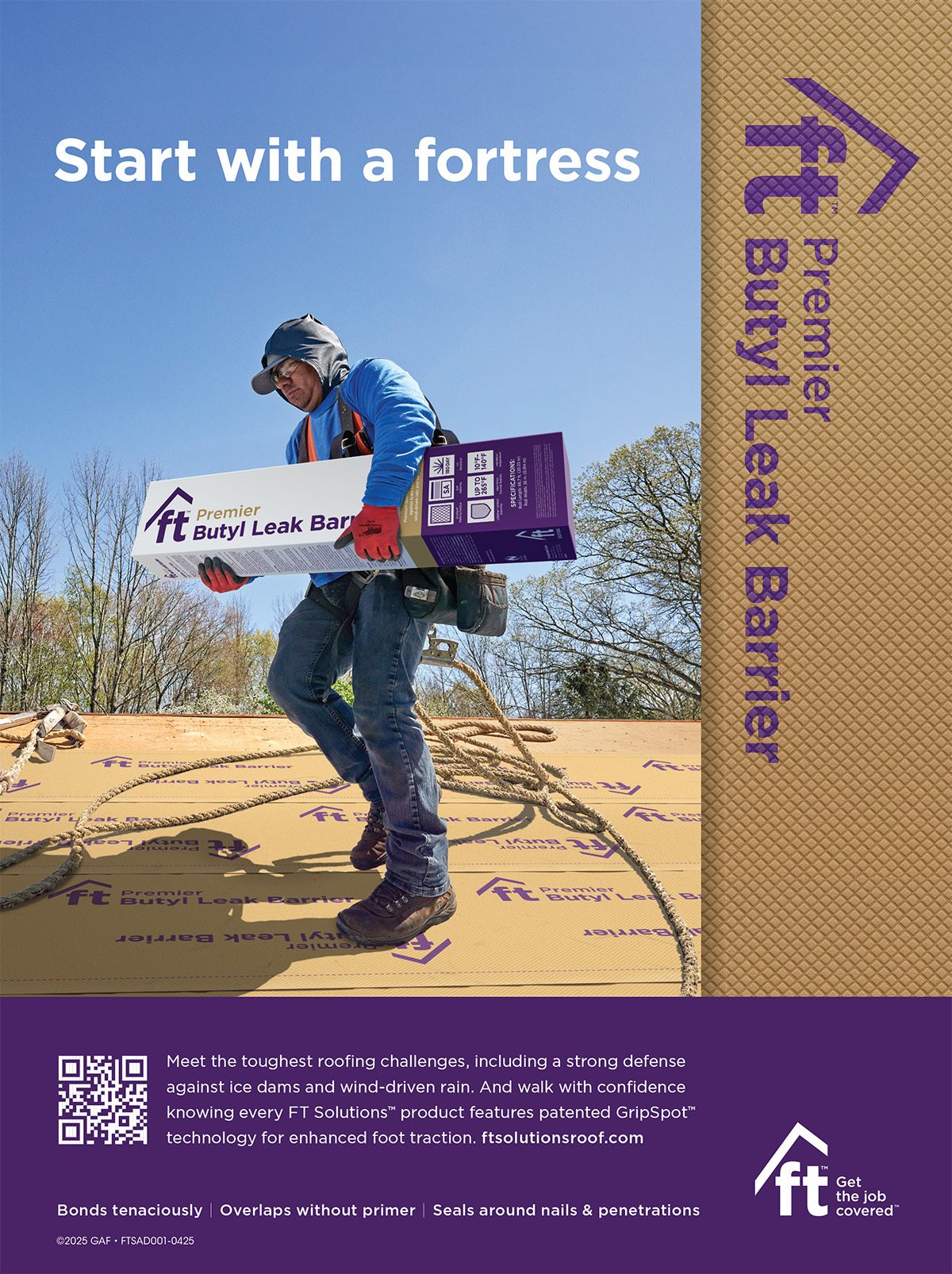 A roofer carries a box of FT Premier Butyl Leak Barrier on a roof. Text: "Start with a fortress."