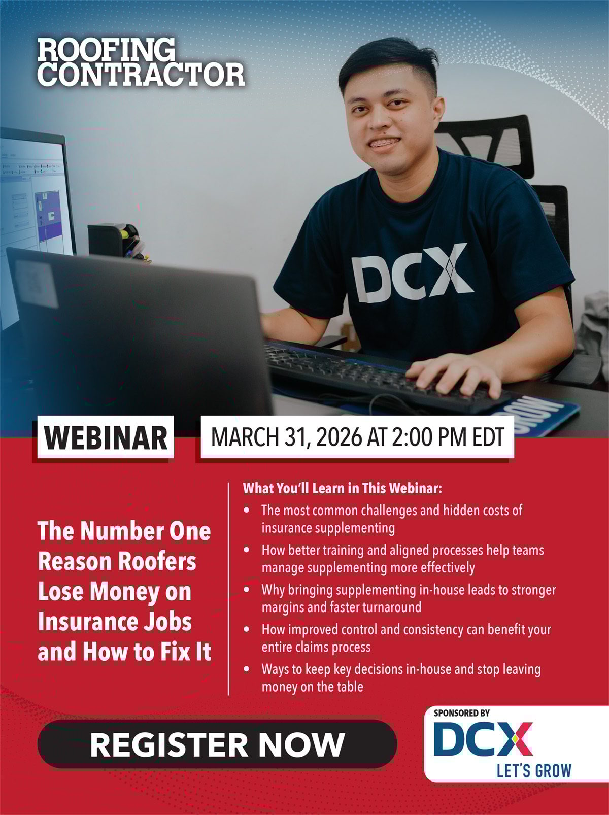 Man at computer advertising a webinar for roofing contractors on how to fix losing money on insurance jobs.