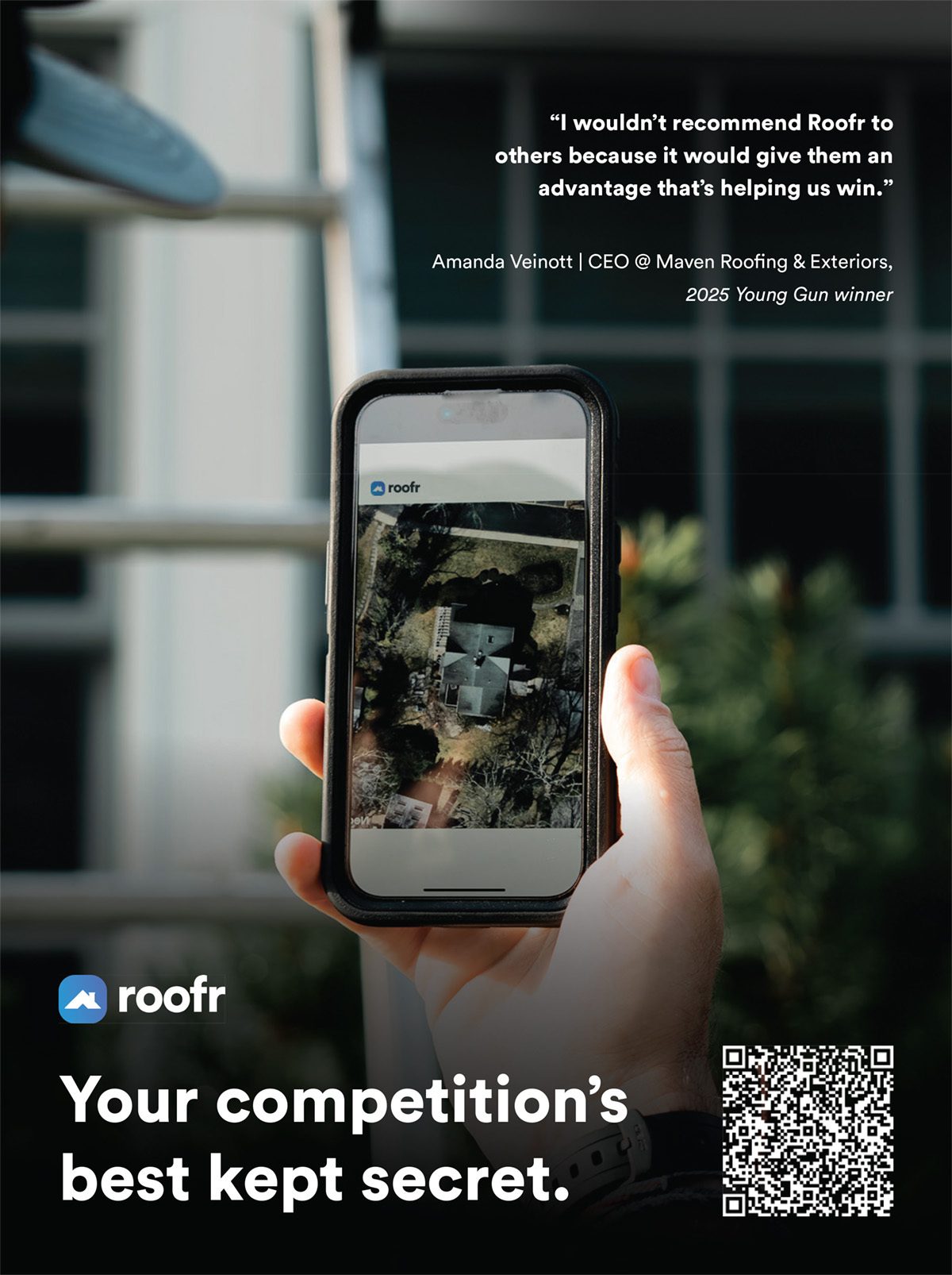 Hand holding phone with Roofr app showing aerial roof view. Quote: "Your competition's best kept secret."