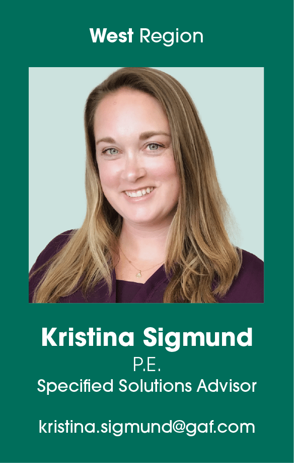 GAF Specified Solutions Advisor, Kristina Sigmund.
