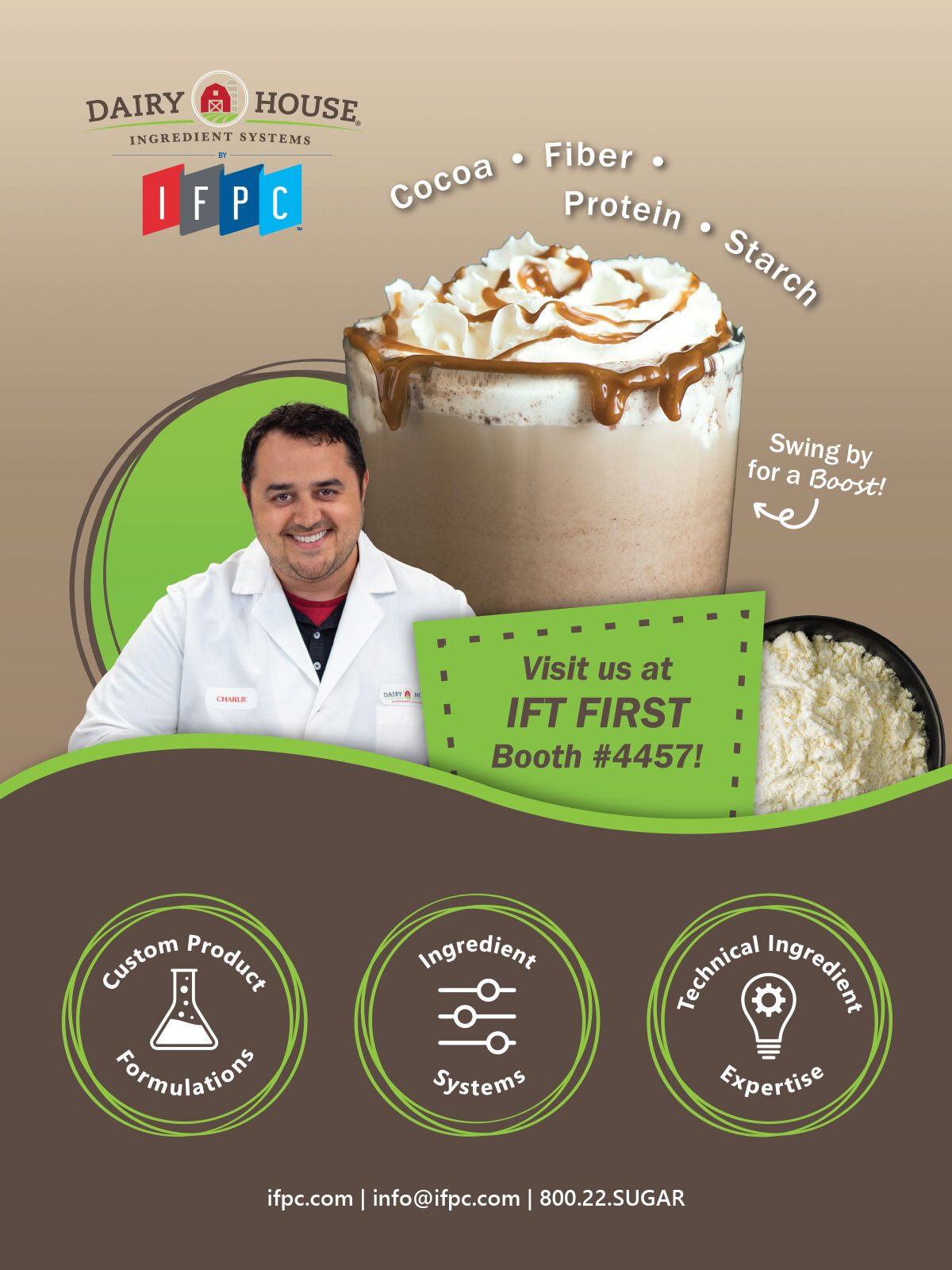 Dairy House IFPC ad: ingredient systems, cocoa, fiber, protein, starch, man, drink, IFT FIRST booth promo.