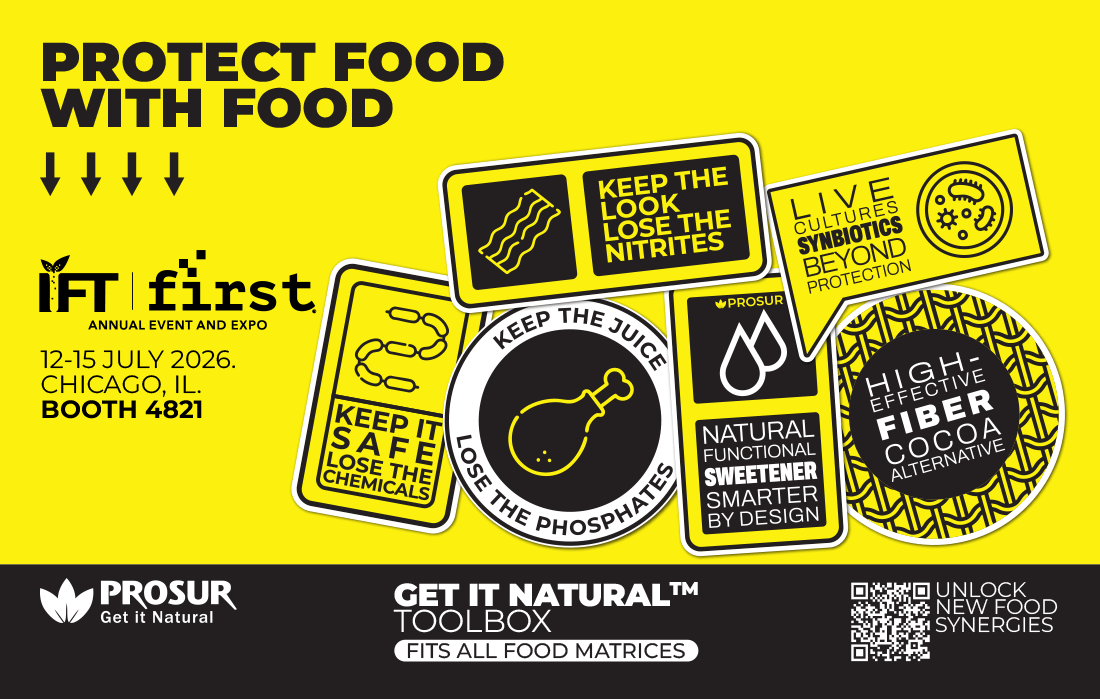 PROSUR's IFT FIRST 2026 ad: natural solutions for food protection, safety, and enhancement, "PROTECT FOOD WITH FOOD".