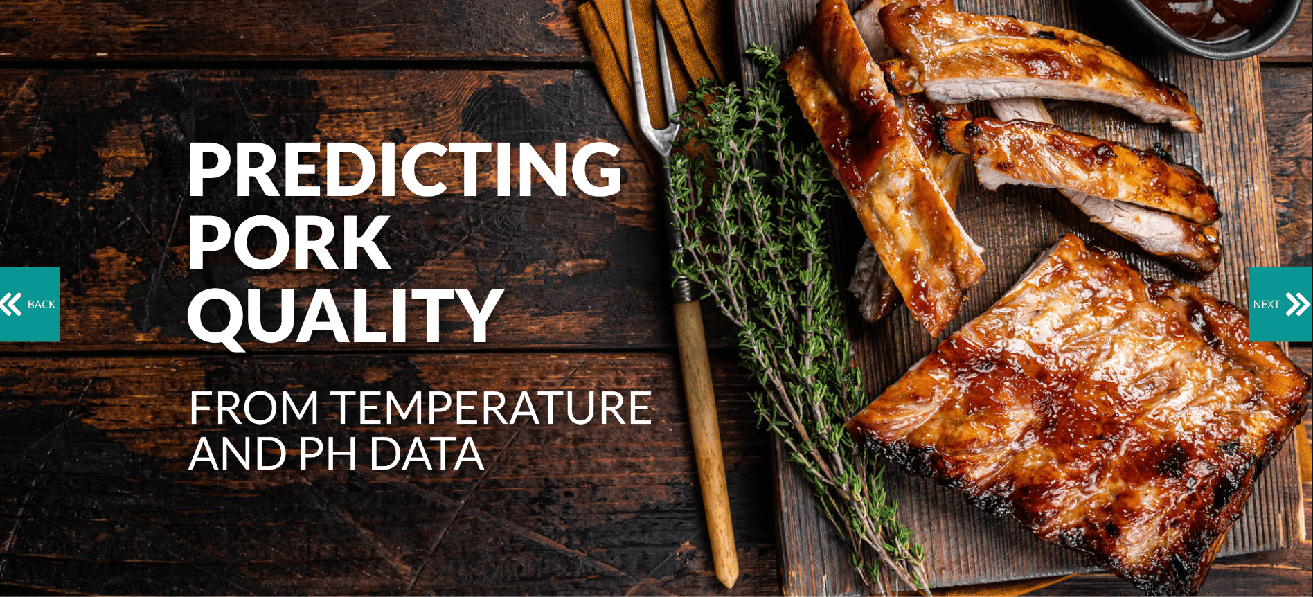 Grilled pork ribs on a wooden board. Text: "PREDICTING PORK QUALITY FROM TEMPERATURE AND PH DATA."