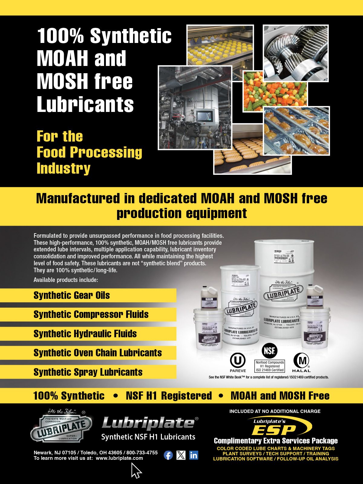 100% synthetic MOAH and MOSH free Lubriplate lubricants for food processing industry, including ESP.